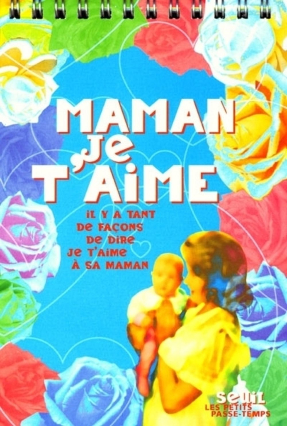 Maman je t'aime 9782020378642