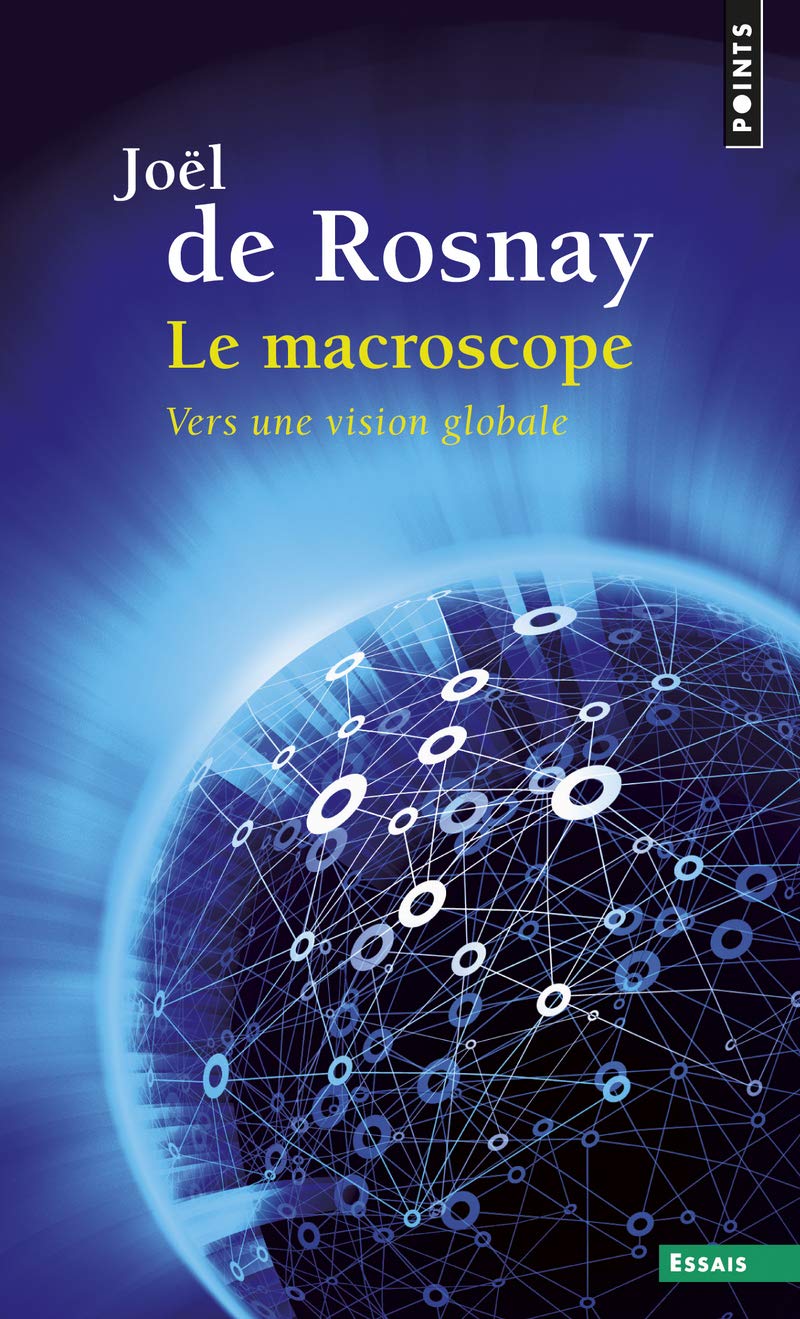 Le Macroscope: Vers une vision globale 9782757841136