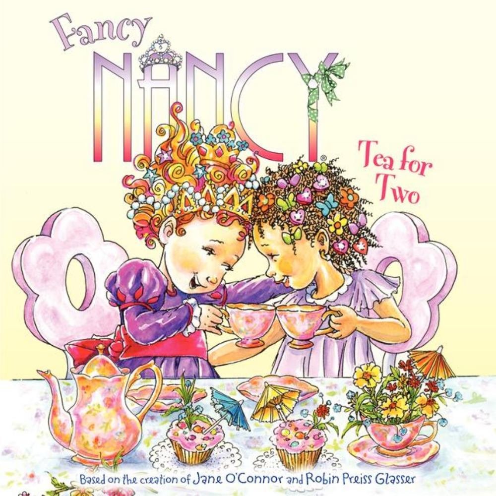 Fancy Nancy: Tea for Two 9780061235979