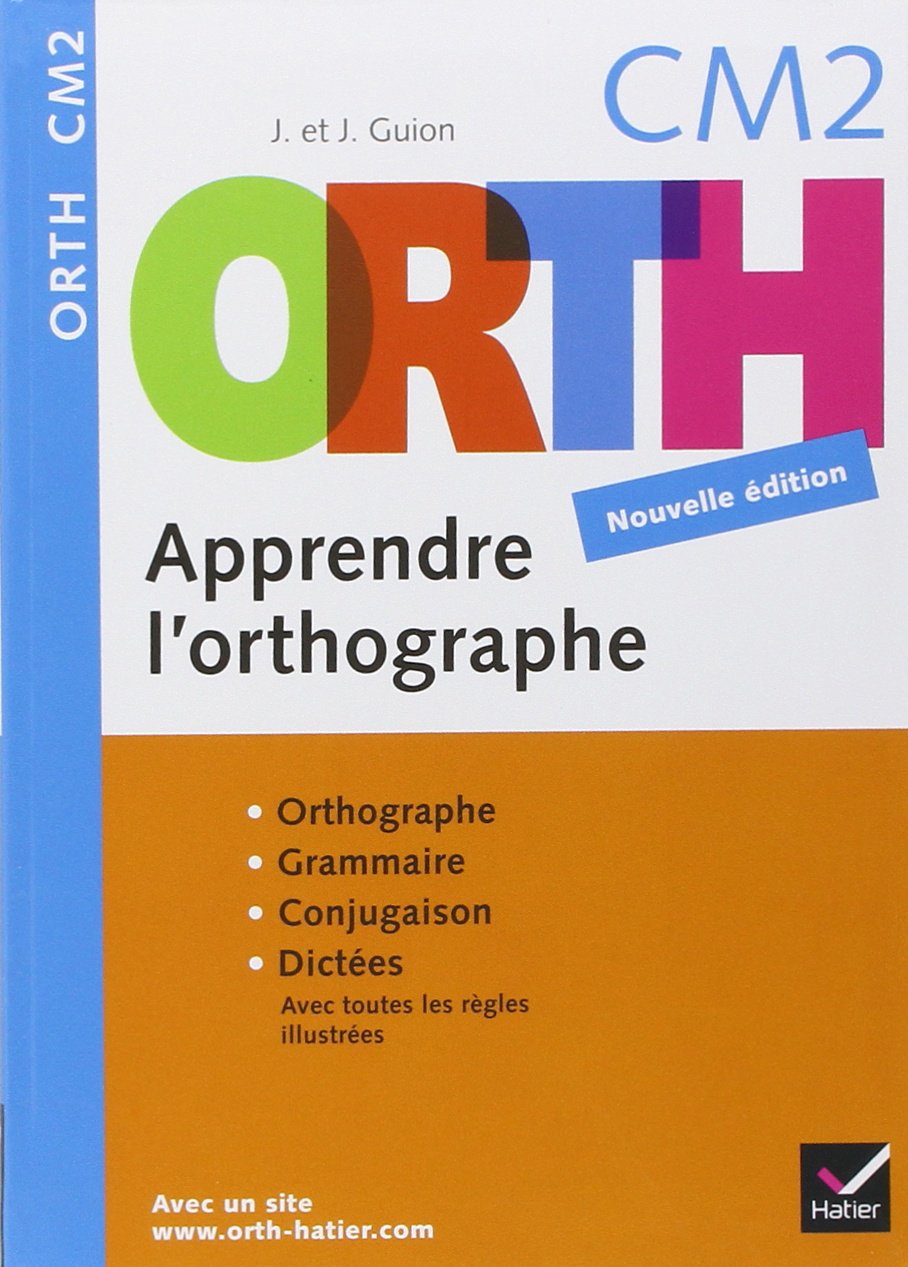 Apprendre l'orthographe CM2 9782218930171