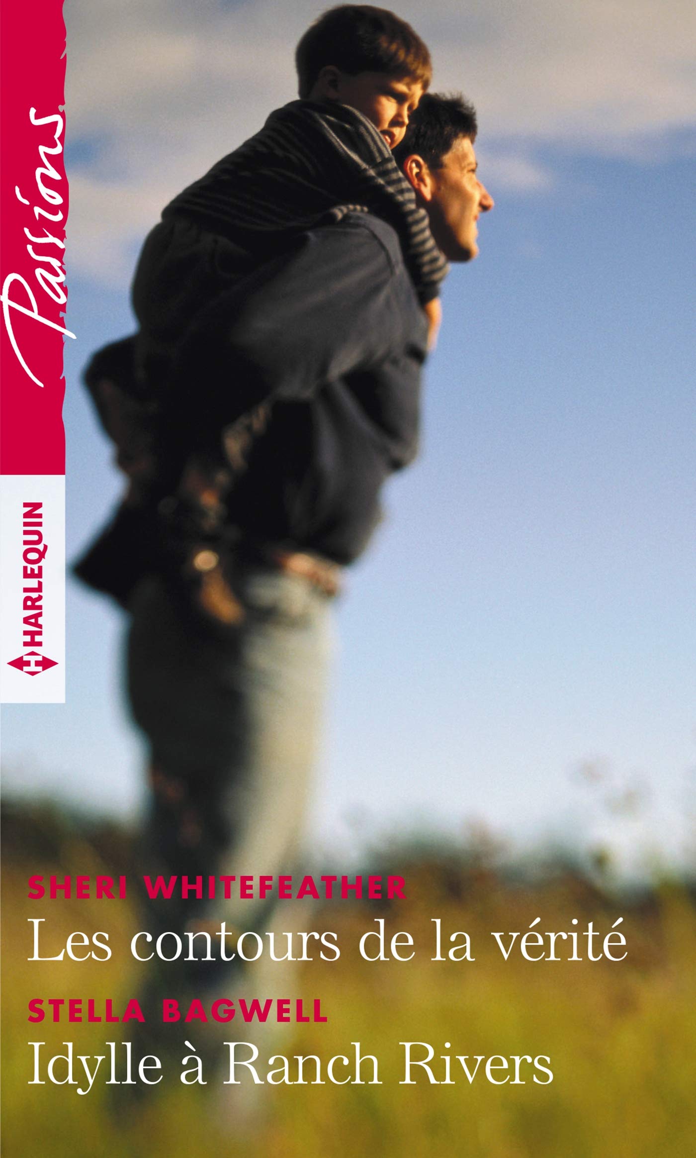 Les contours de la vérité - Idylle à Ranch Rivers 9782280421256