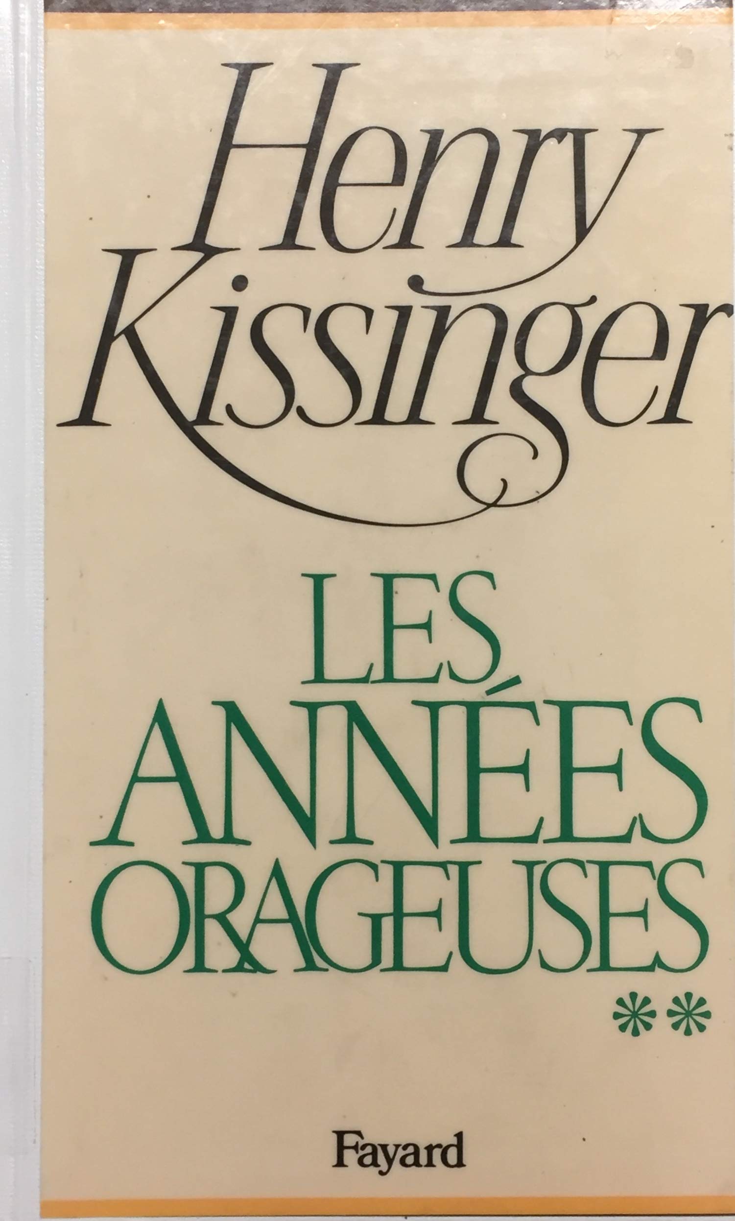 Les Années orageuses, tome 2 9782213011875