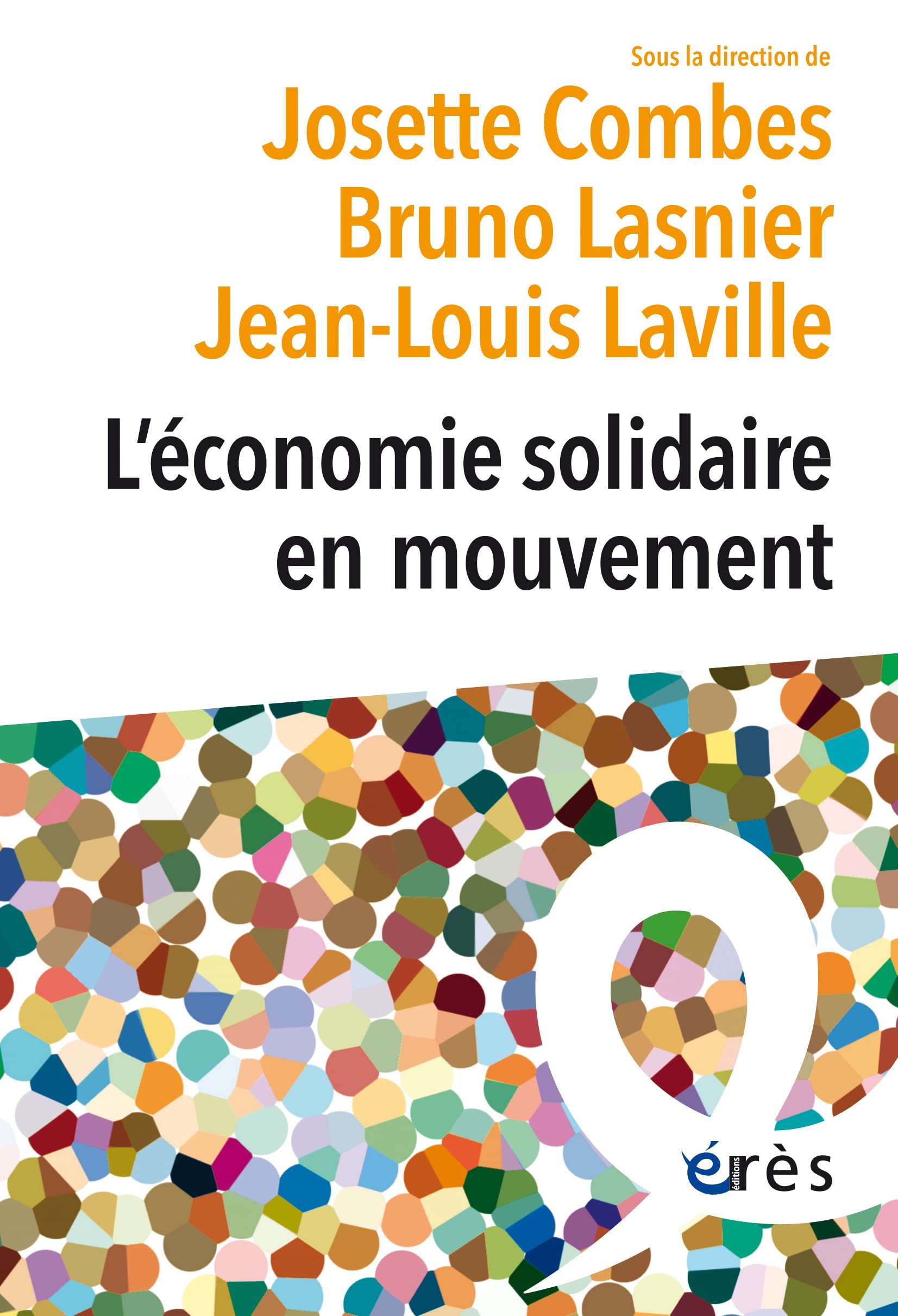 L'économie solidaire en mouvement 9782749275444