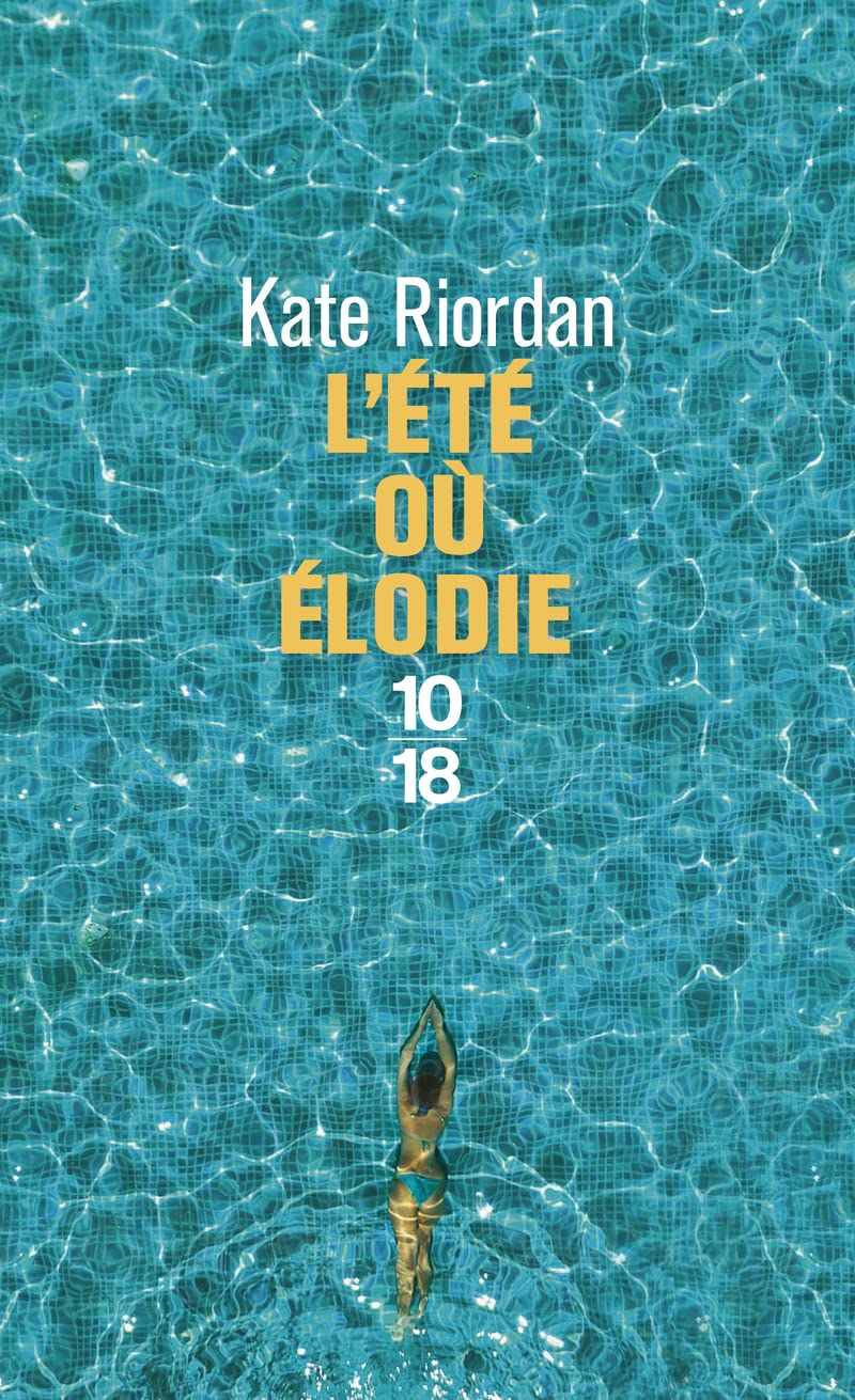 L'été où Elodie 9782264082541