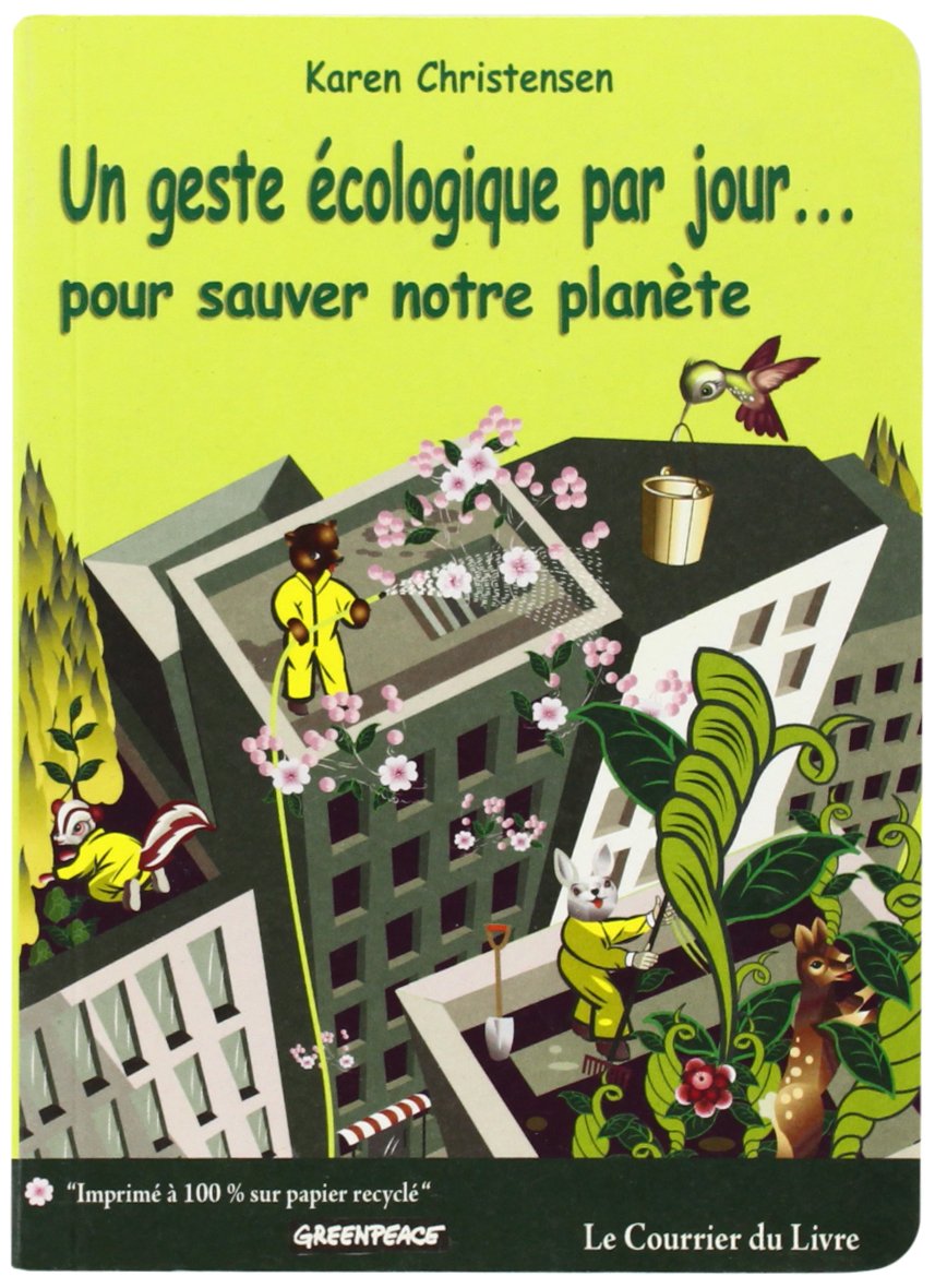 Un geste ecologique par jour... pour sauver notre planete 9782702905173