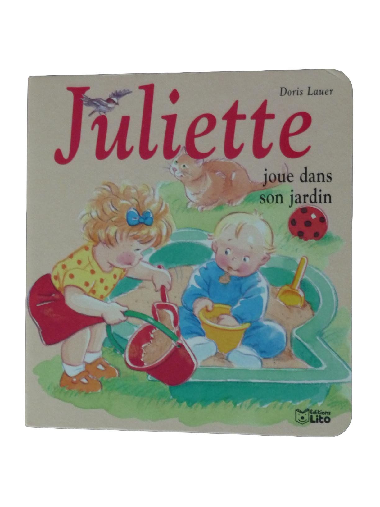 Mini Juliette joue dans son jardin 9782244366210