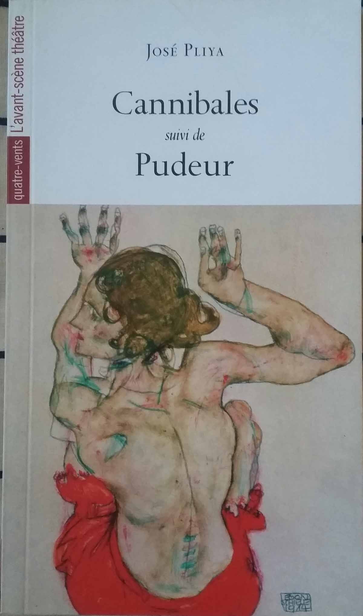 Cannibales suivi de Pudeur 9782749809380