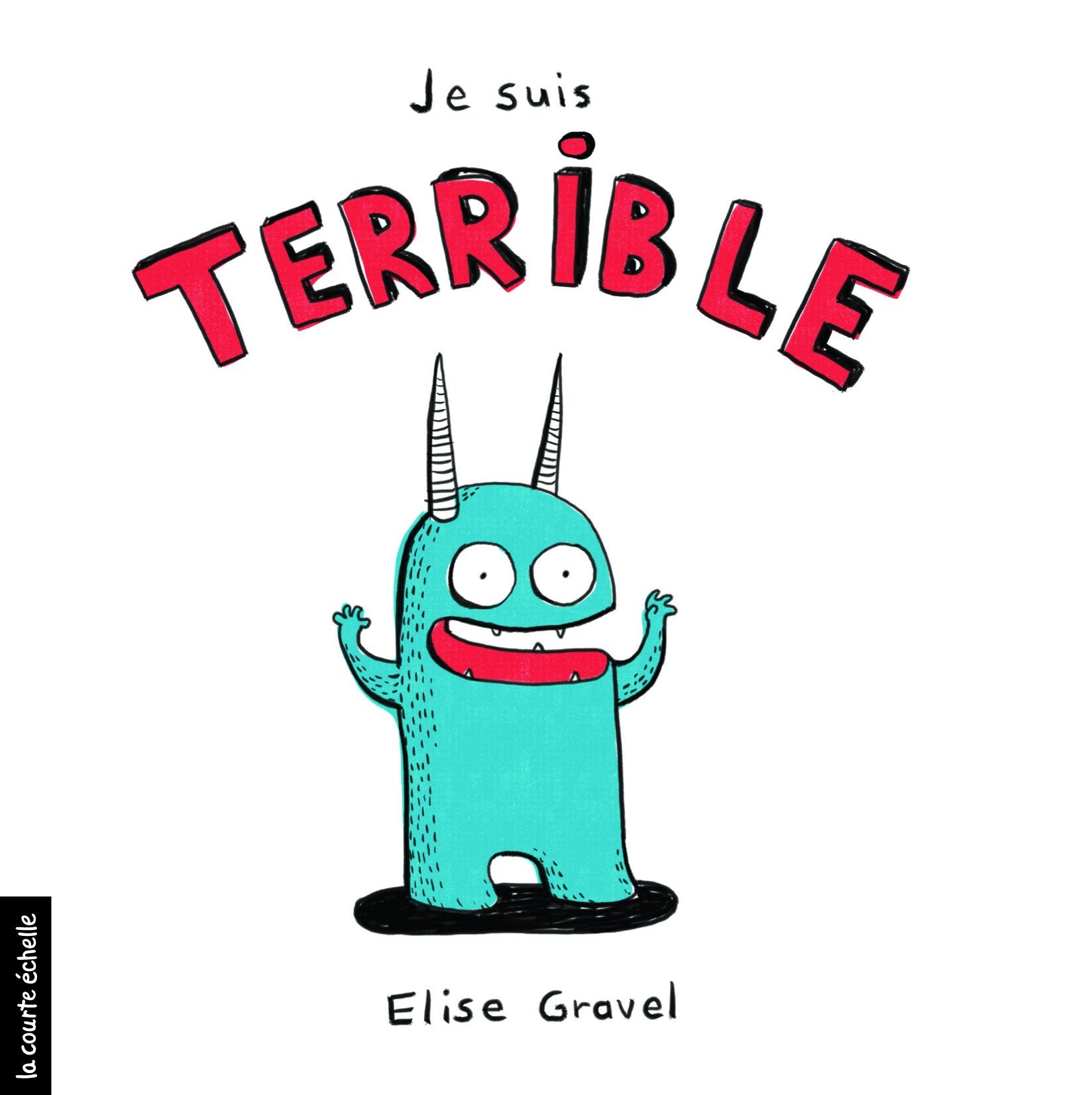 Je suis terrible 9782896951802