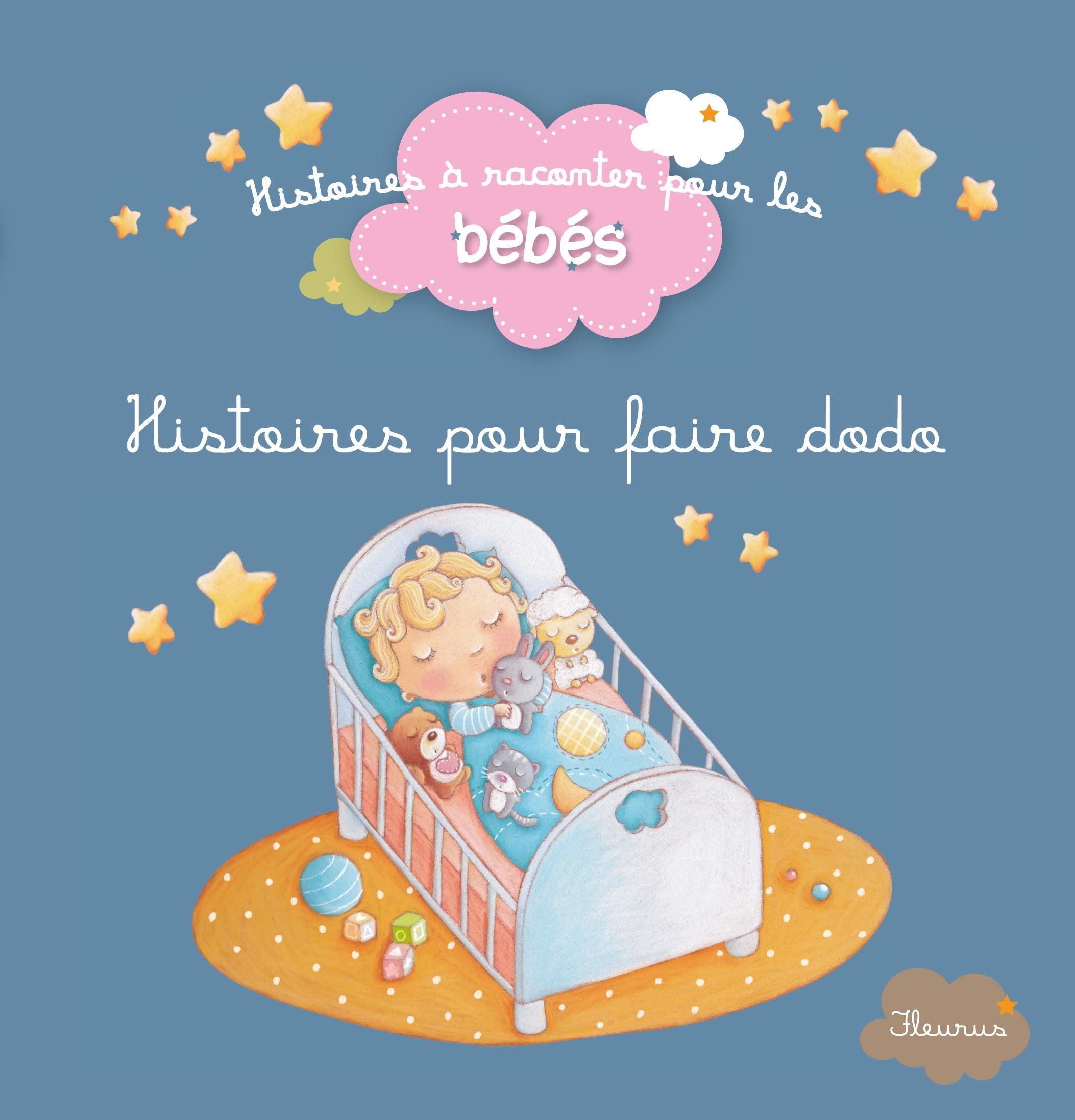 Histoires pour faire dodo 9782215117032