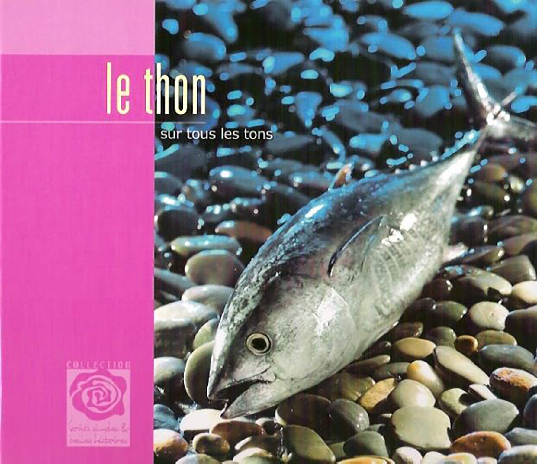 LE THON SUR TOUS LES TONS 4751037010000