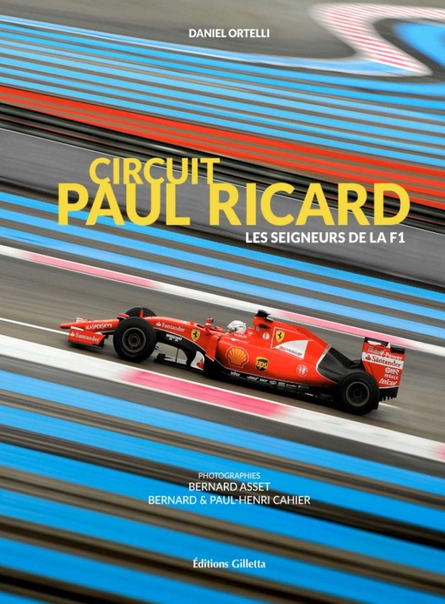 Circuit Paul Ricard: Les seigneurs du Castelet 9782359561029