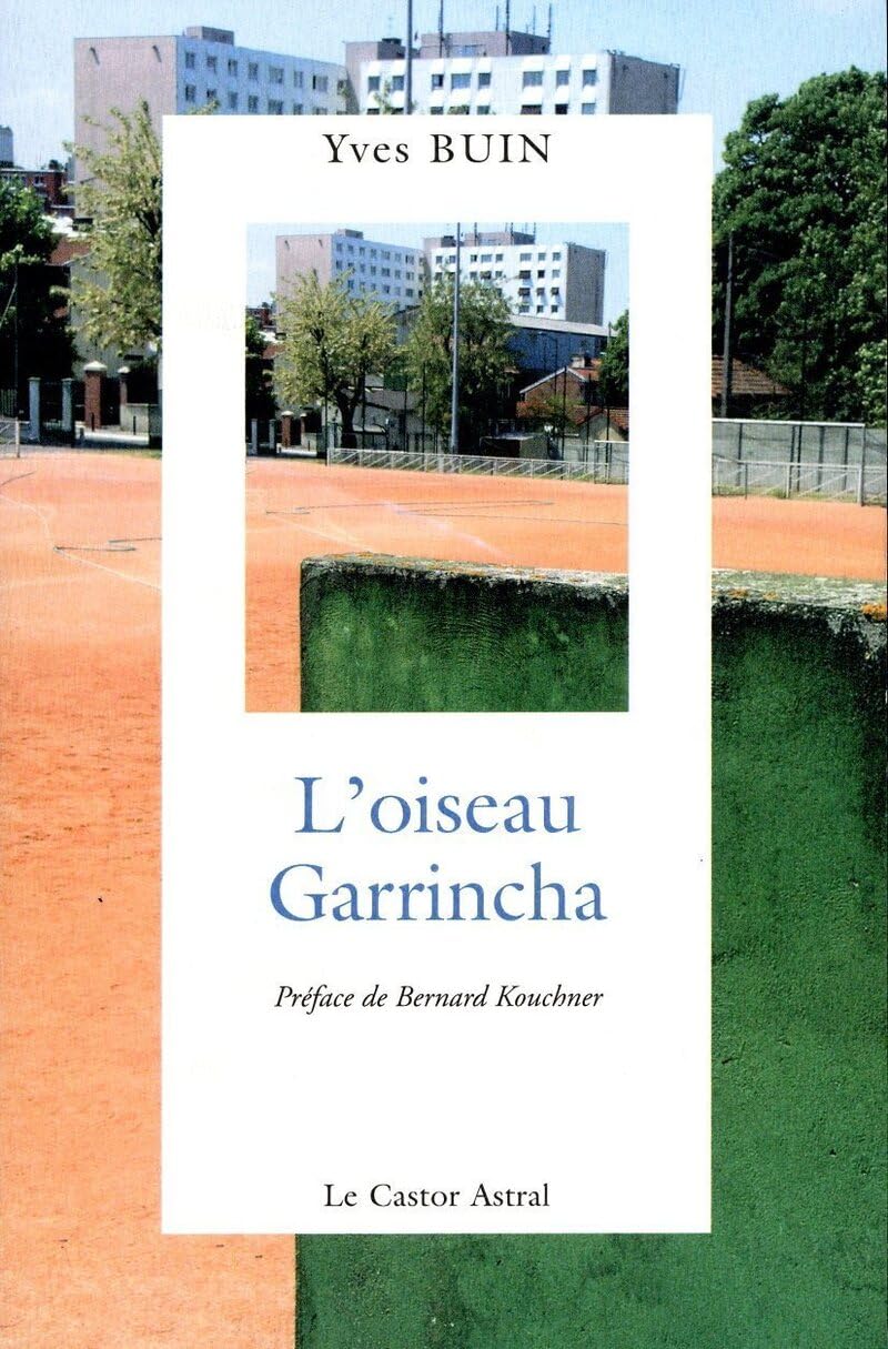L'oiseau garrincha 9782859205706