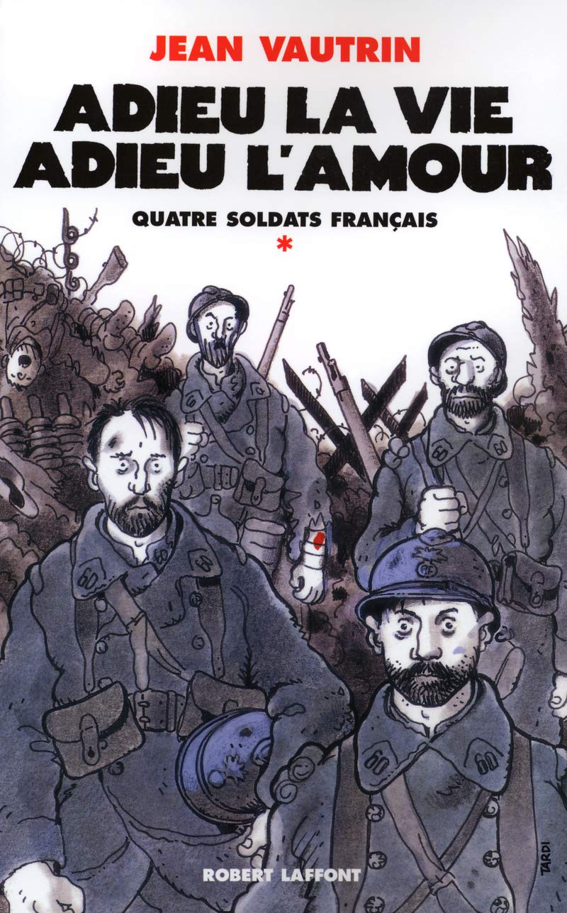 Adieu la vie, adieu l'amour 9782221098813