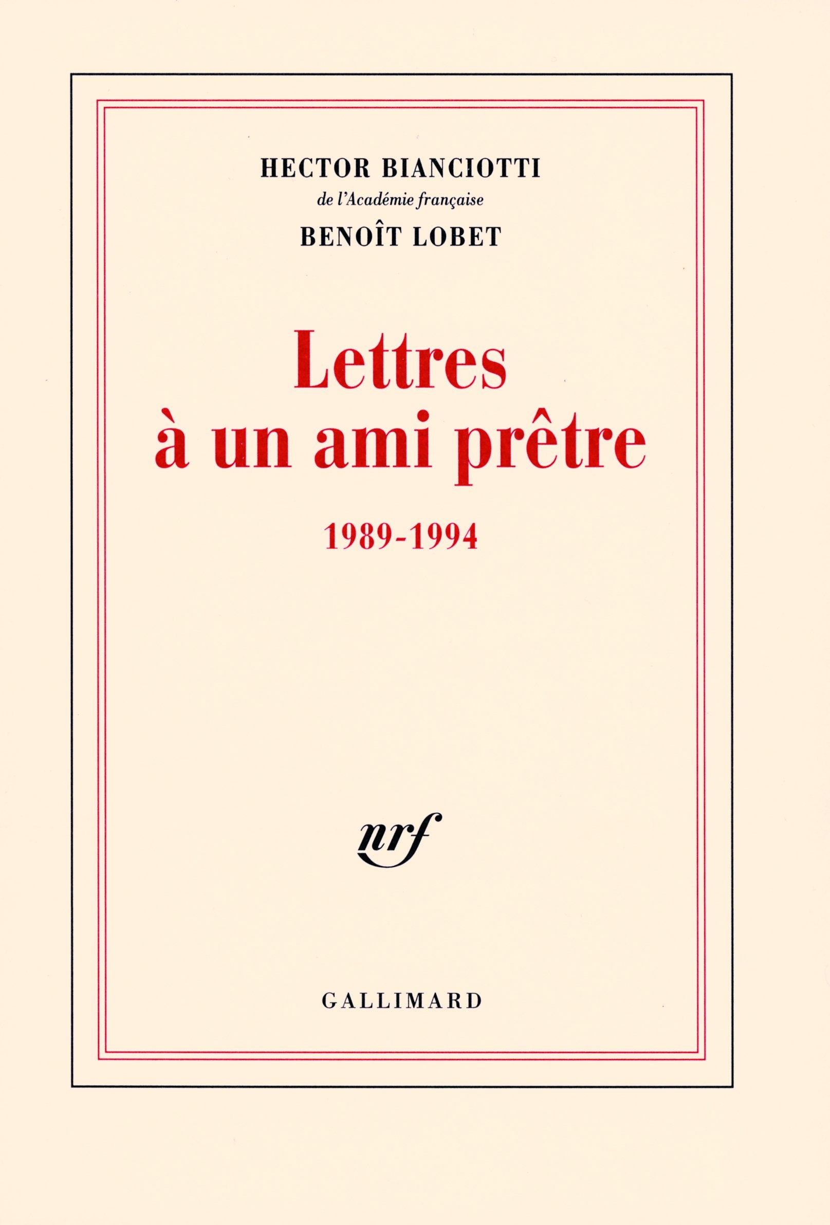 Lettres à un ami prêtre: (1989-1994) 9782070777297