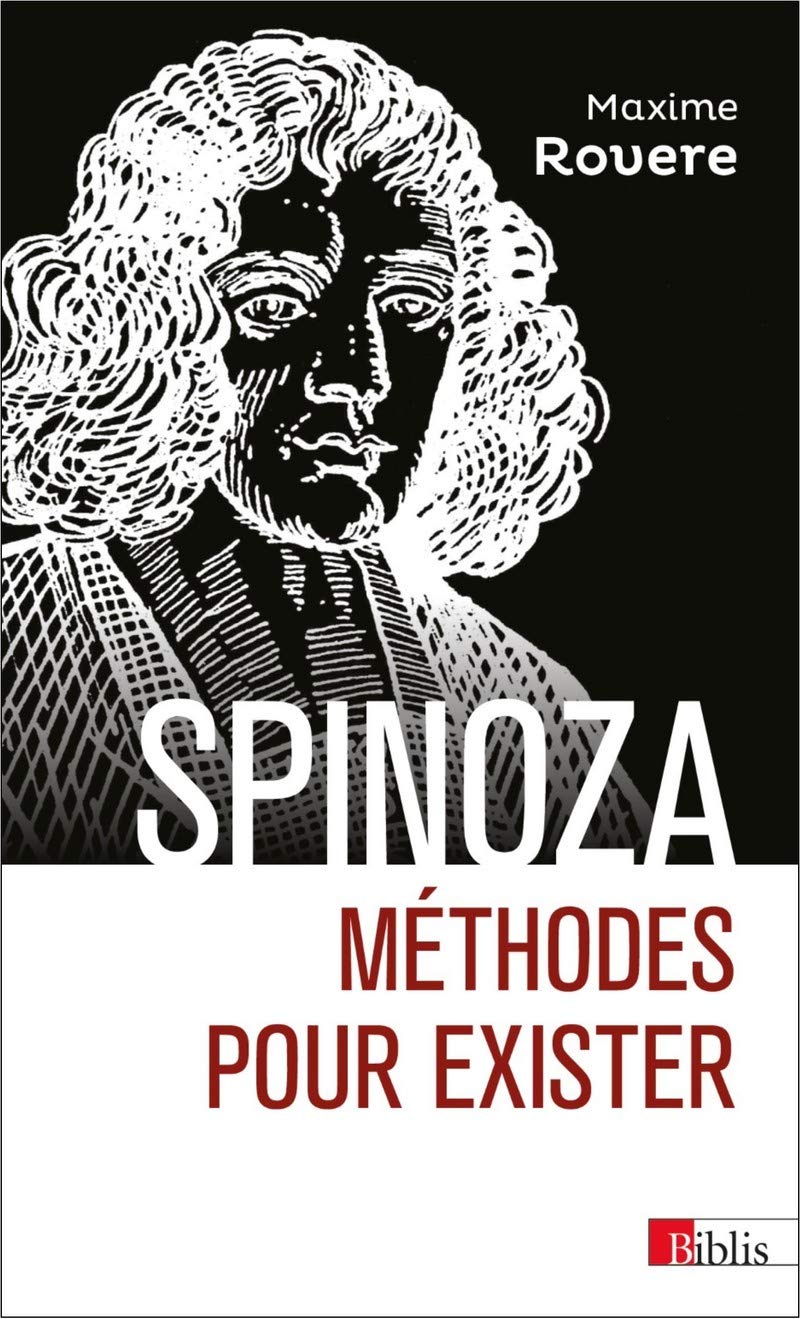 Spinoza. Méthodes pour exister 9782271074546