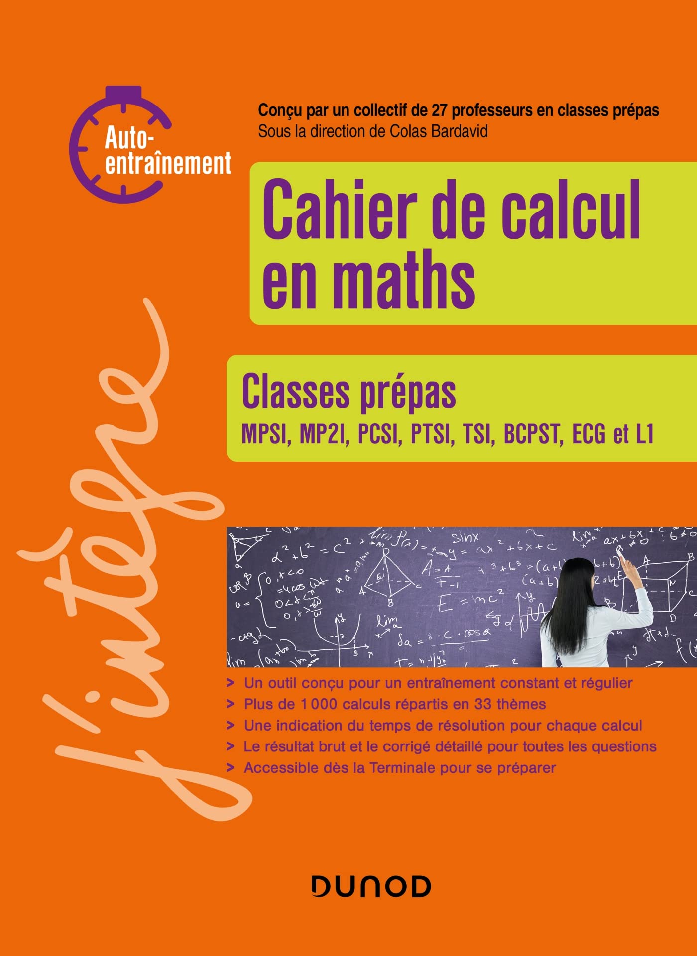 Cahier de calcul en maths: Classes prépas 9782100838899
