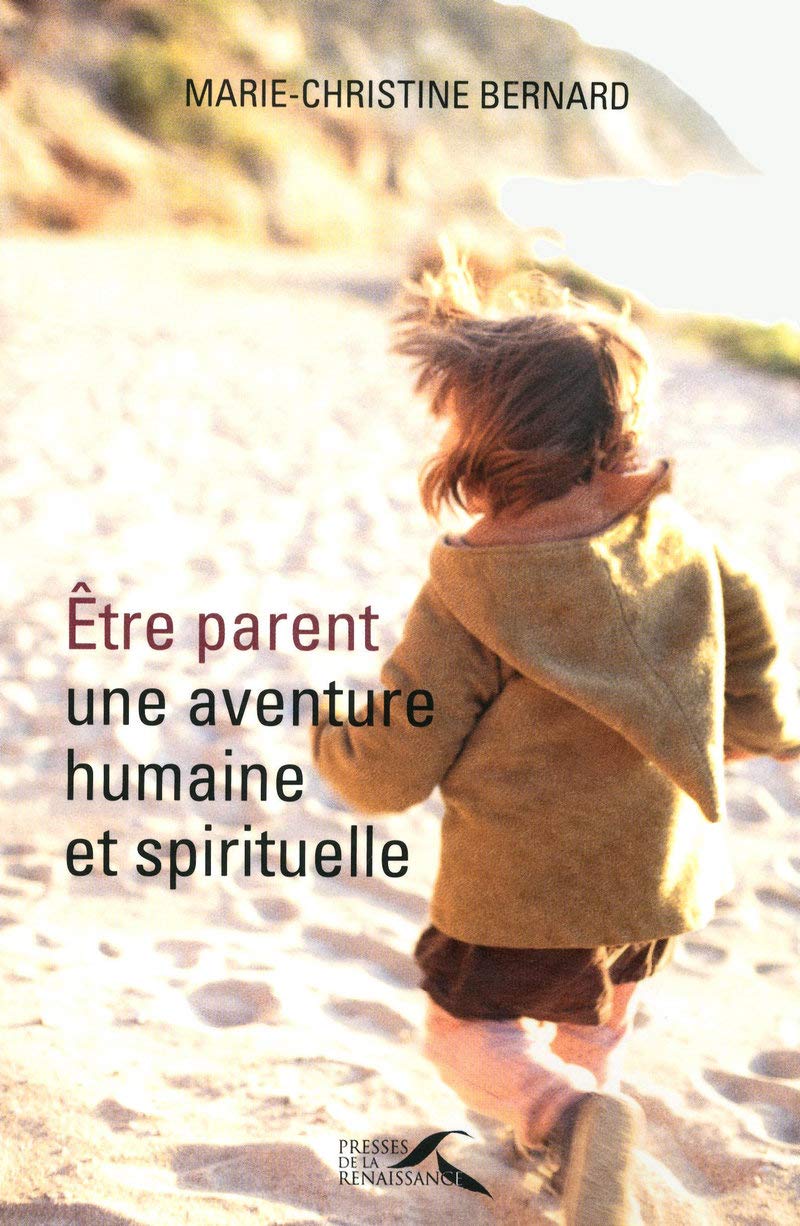 Être parent, une aventure humaine et spirituelle 9782750906214