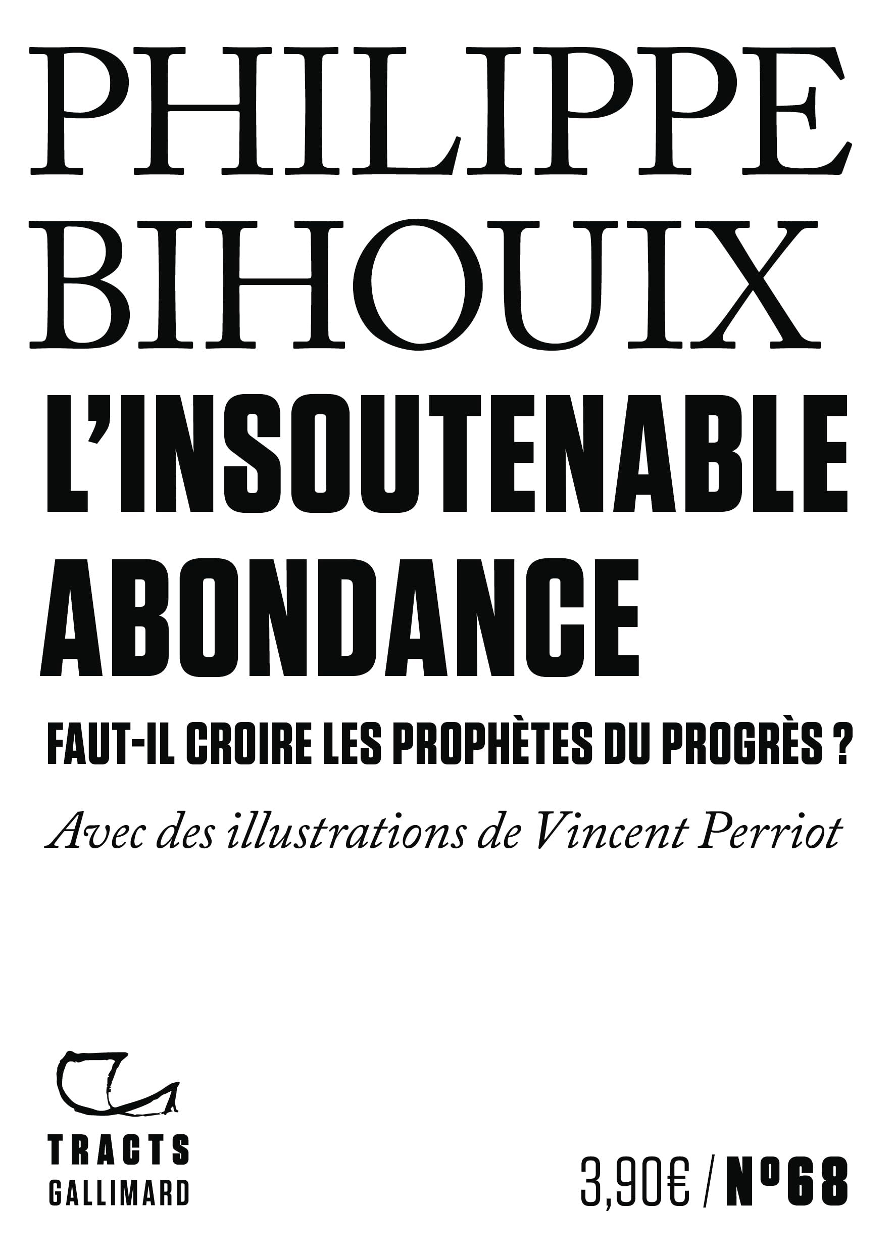 L'Insoutenable Abondance: Faut-il croire les prophètes du progrès ? 9782073126979