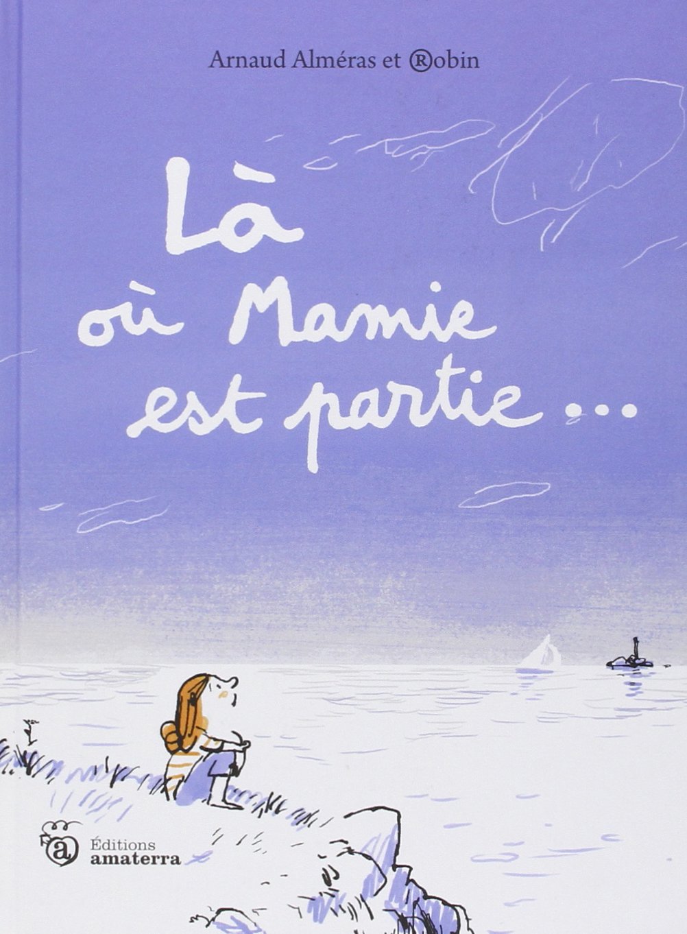 Là où mamie est partie... 9782354501419