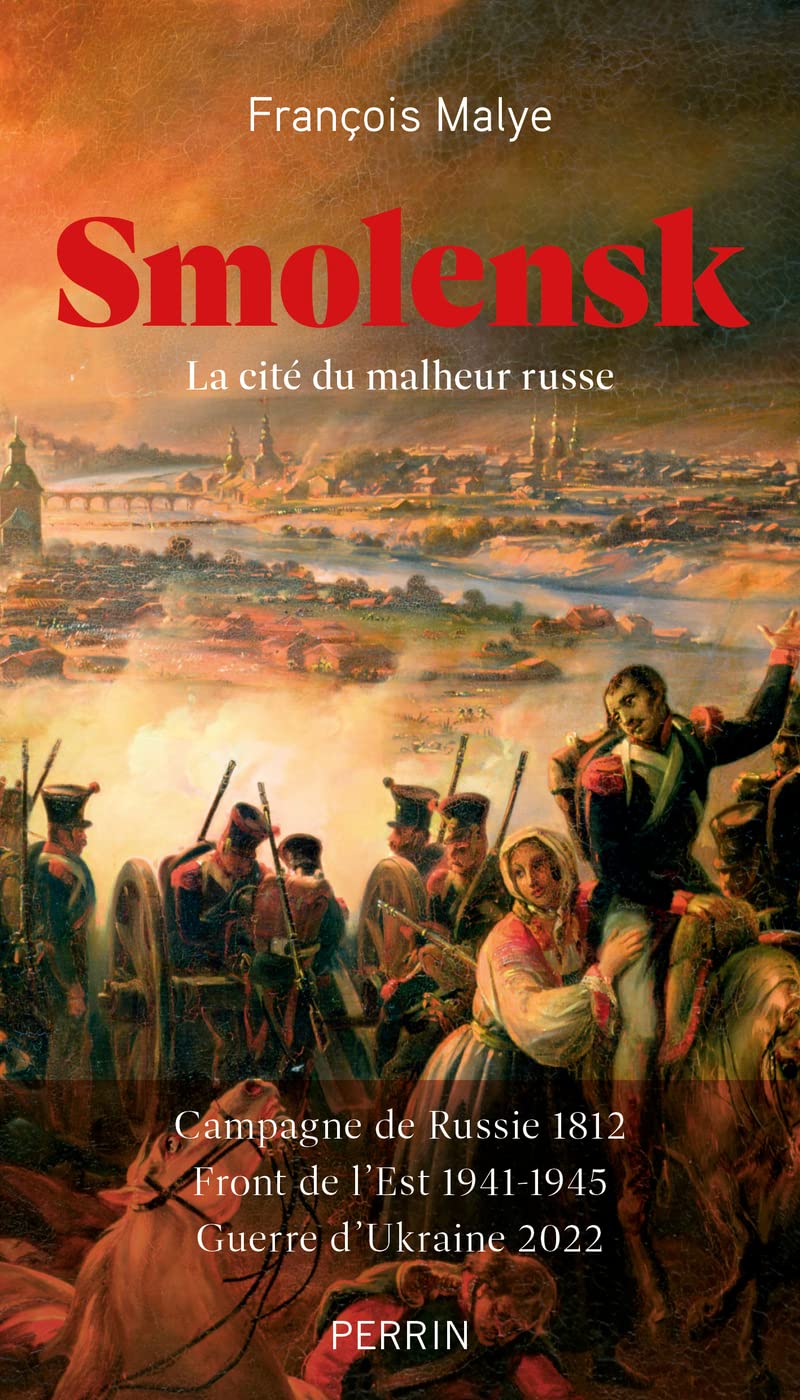 Smolensk: La cité du malheur russe 9782262086060