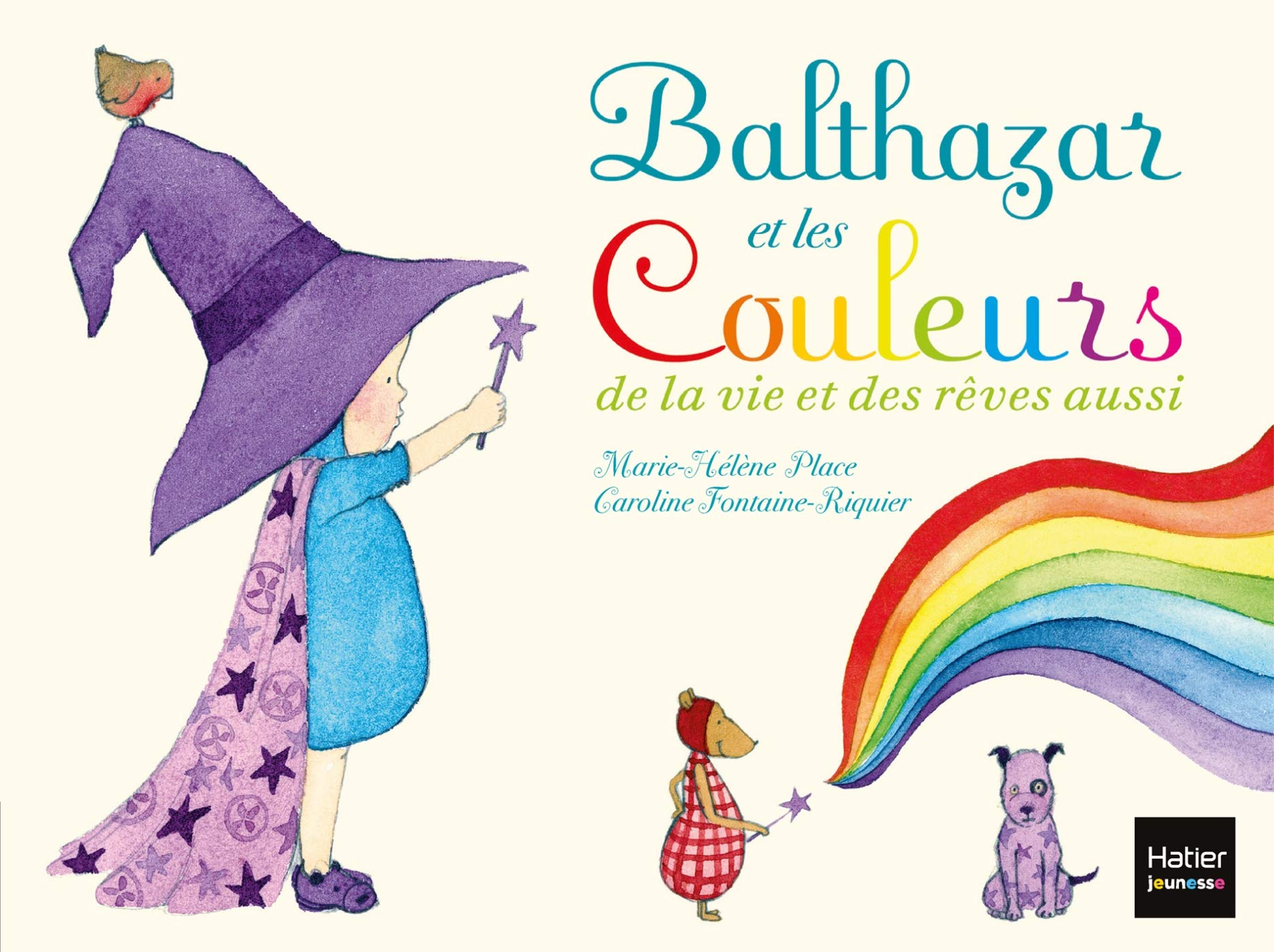 Balthazar et les couleurs de la vie et des rêves aussi - Pédagogie Montessori 9782218960499