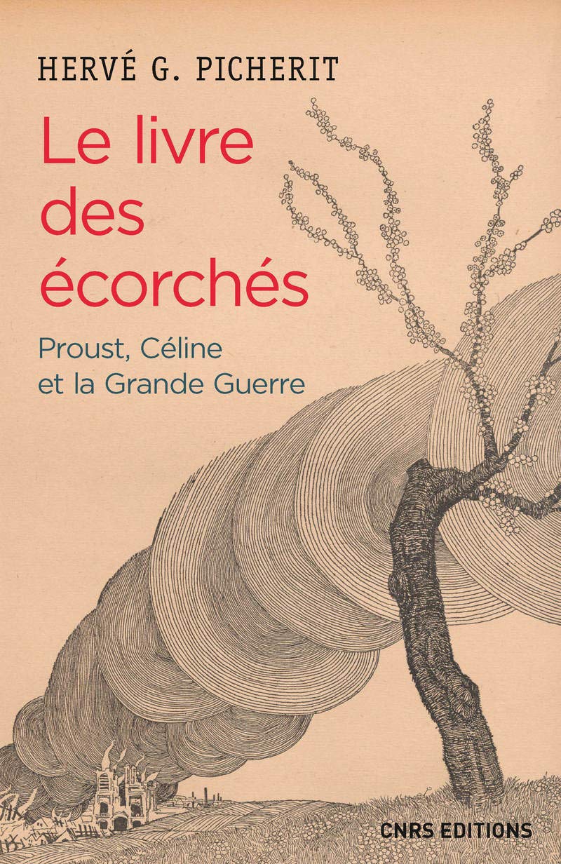 Le Livre des écorchés. Proust, Céline et la grande guerre 9782271089953