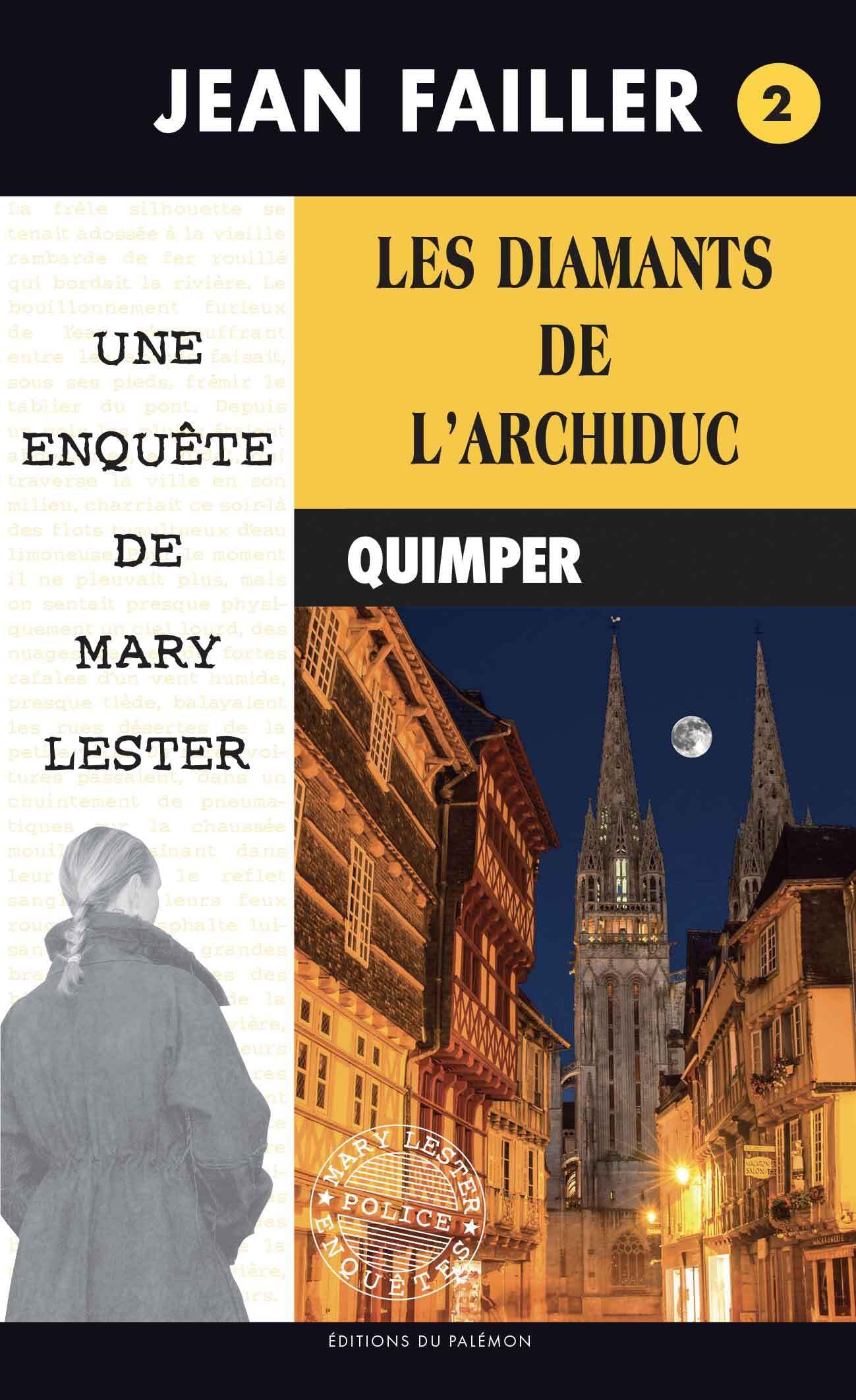 Les Enquêtes de Marie Lester, tome 2 : Les diamants de l'archiduc 9782907572132