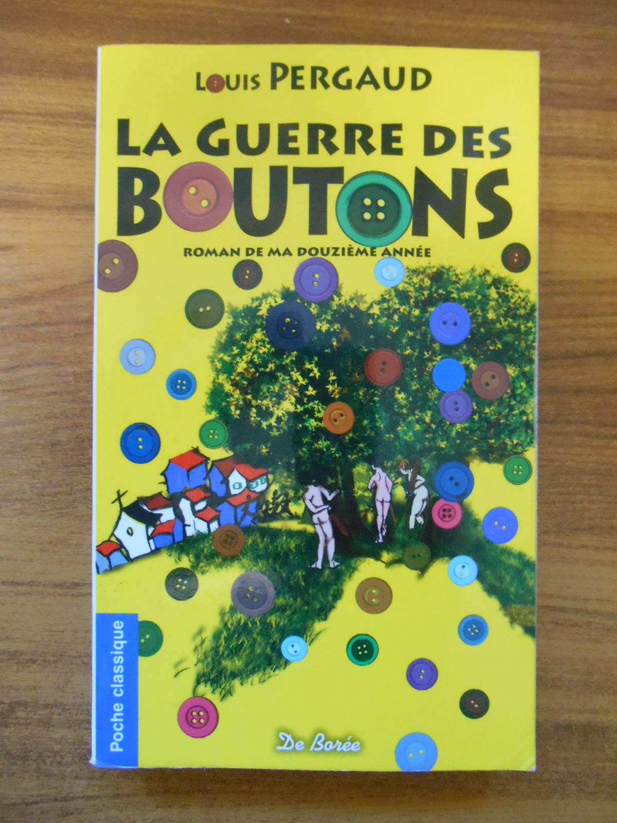 La guerre des boutons 9782812905247