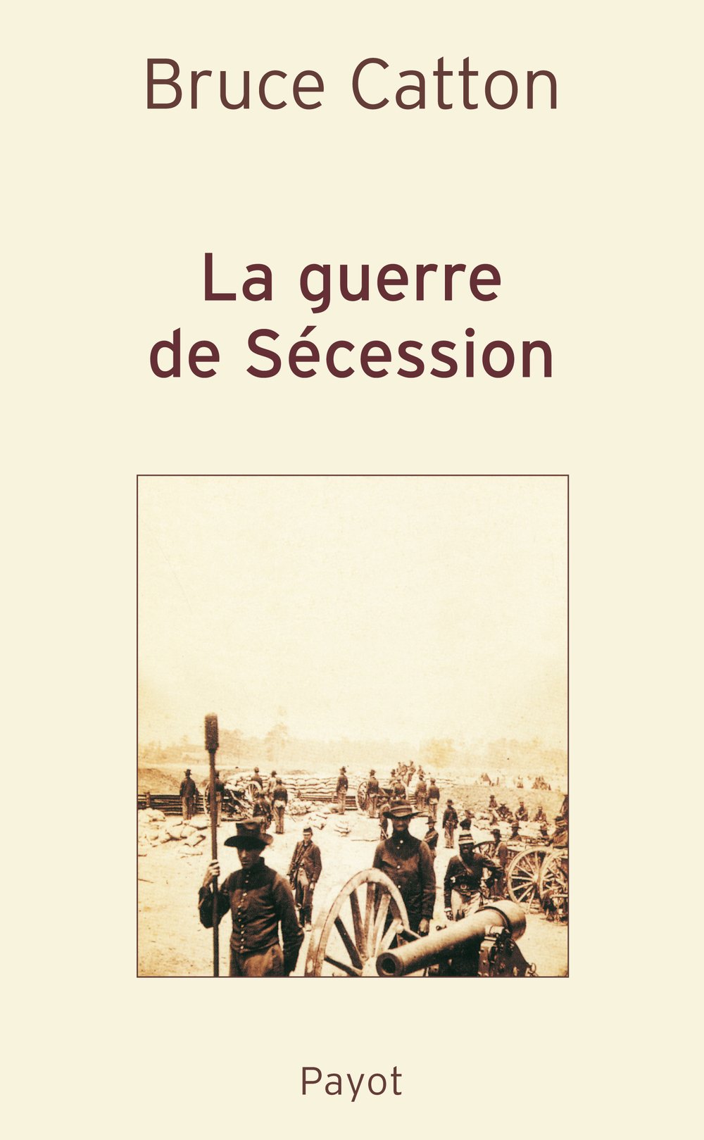 La Guerre de Sécession 9782228896610