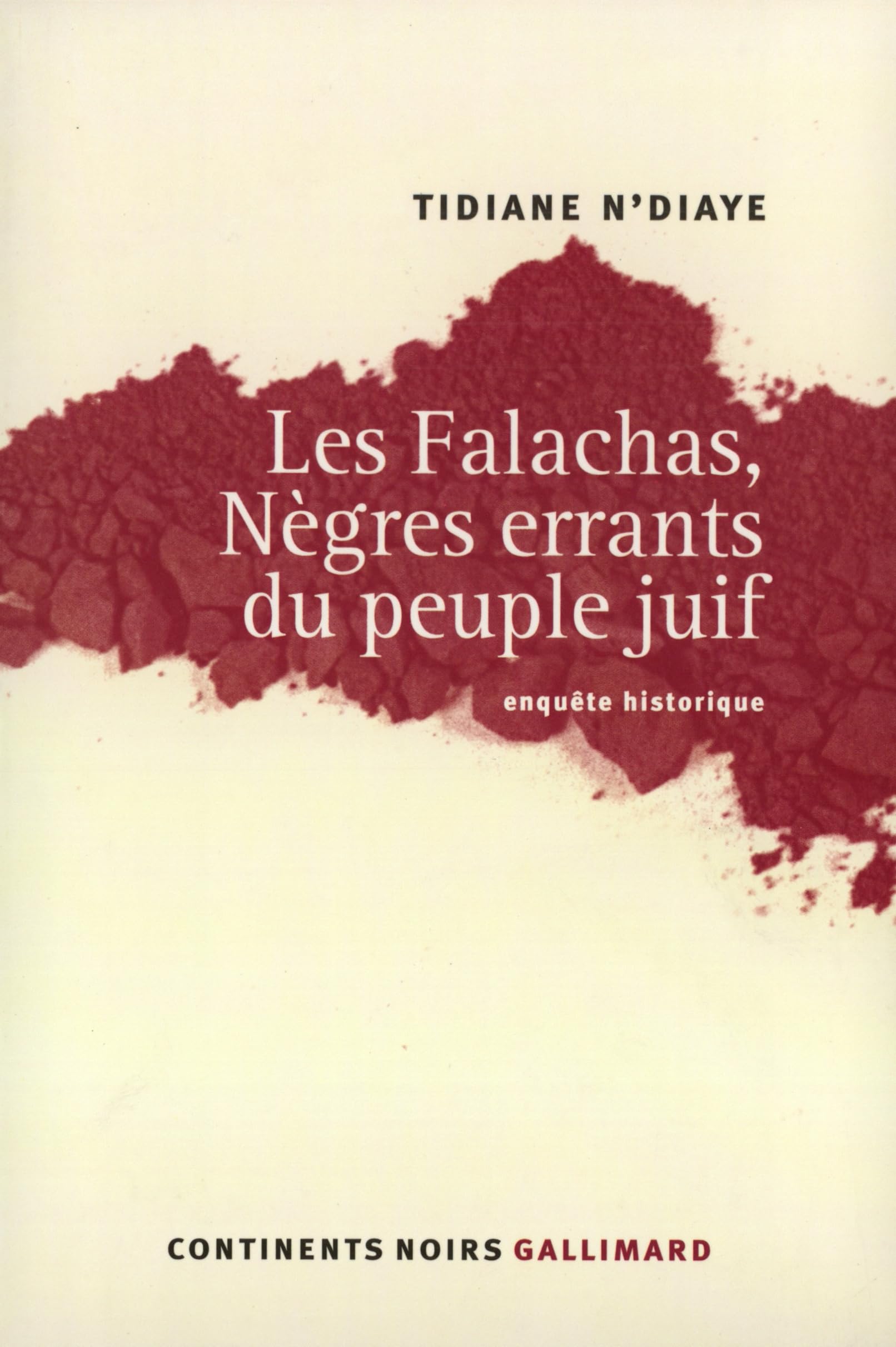 Les Falachas, nègres errants du peuple juif 9782070771356
