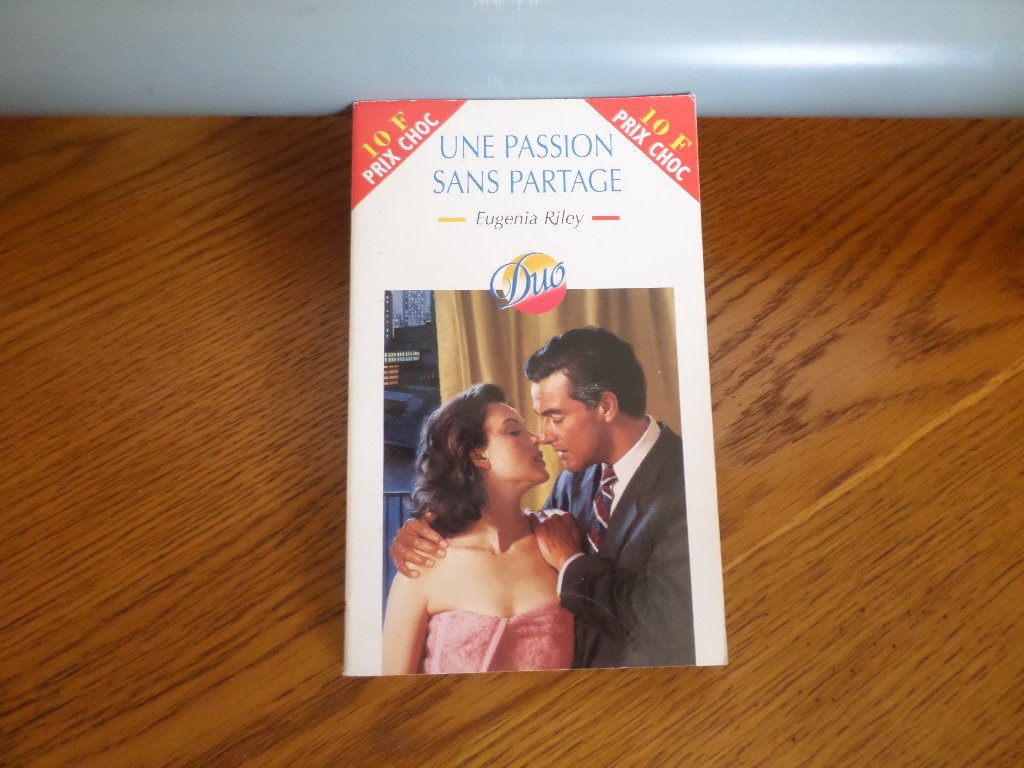 UNE PASSION SANS PARTAGE 9782280854870