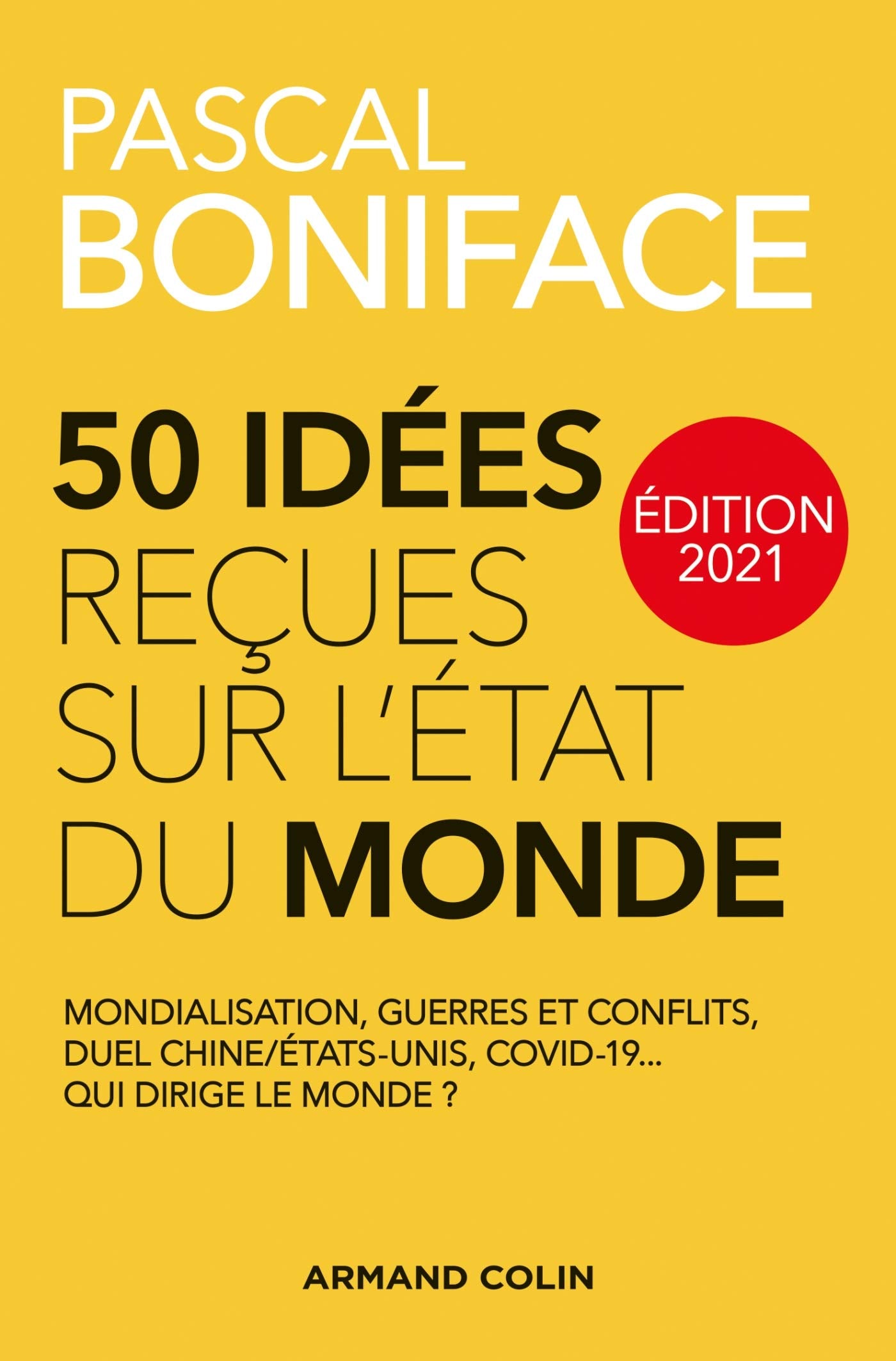50 idées reçues sur l'état du monde - Édition 2021 (2021) 9782200630508