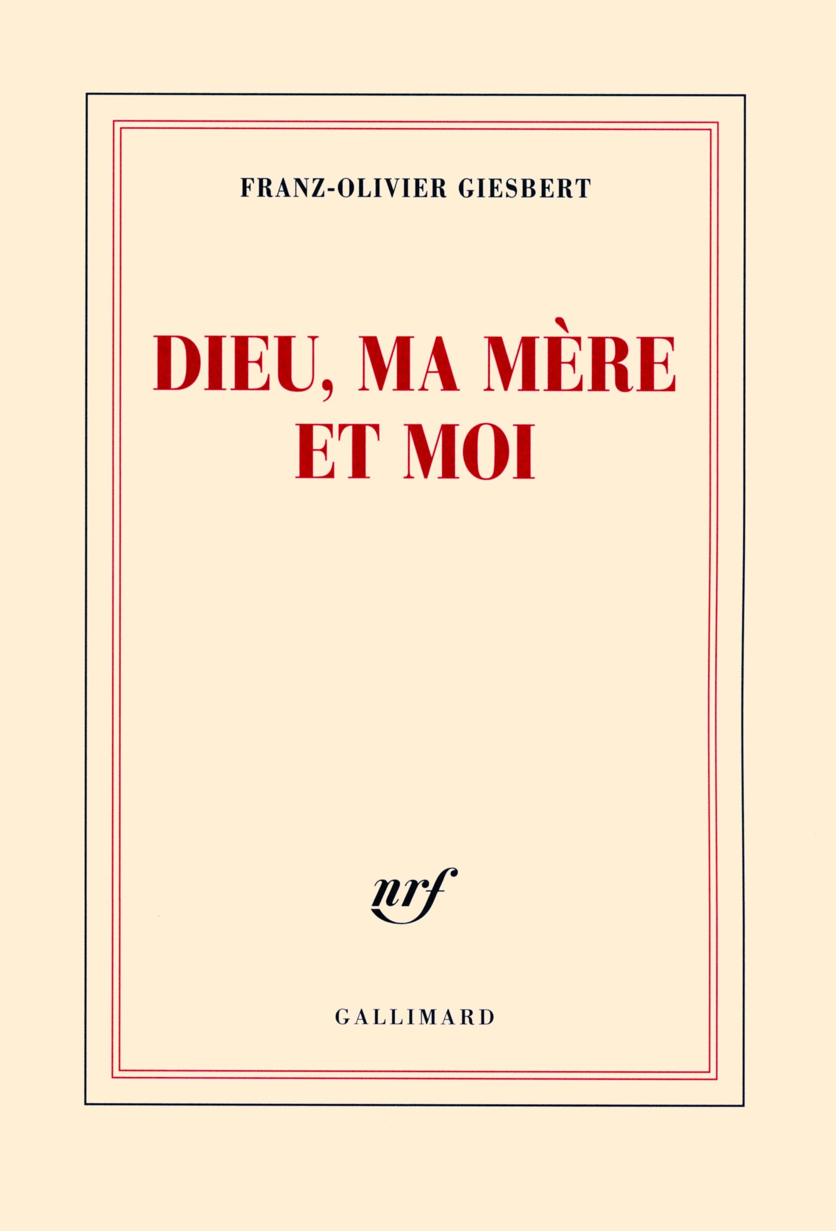 Dieu, ma mère et moi 9782070136810