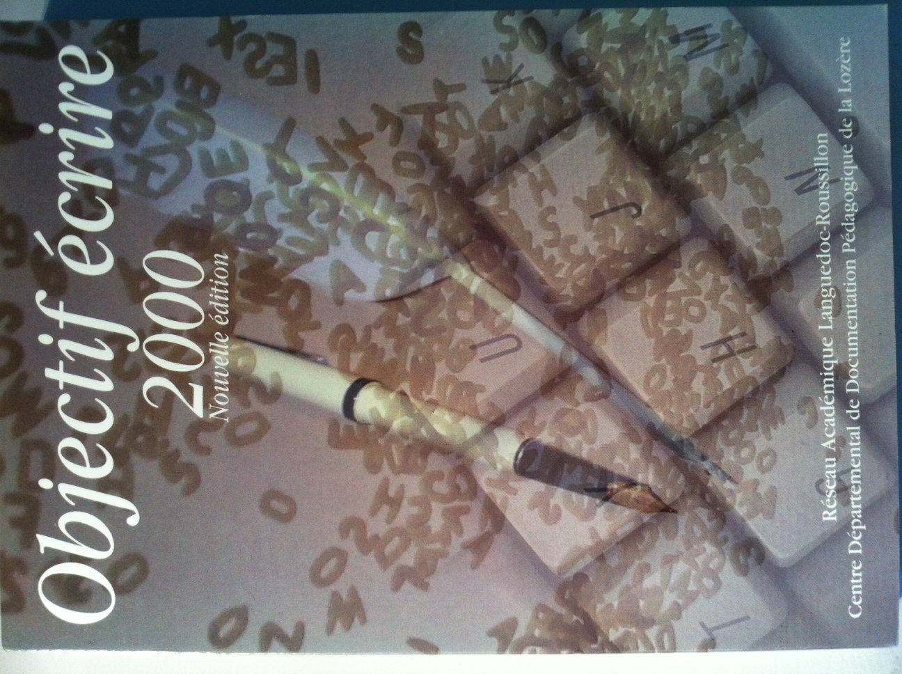 Objectif écrire 2000 9782866269944