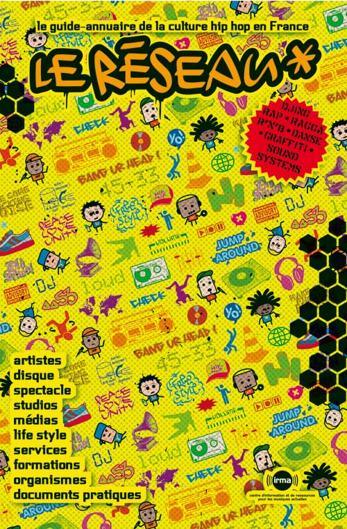 Le réseau: Le guide-annuaire de la culture hip hop en France 9782916668024