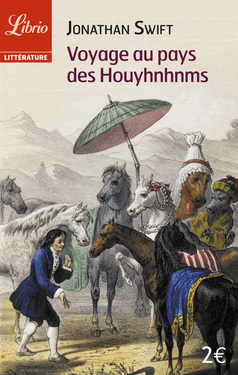 Voyage au pays des houyhnhnms: (Le dernier voyage de Gulliver) 9782290058916
