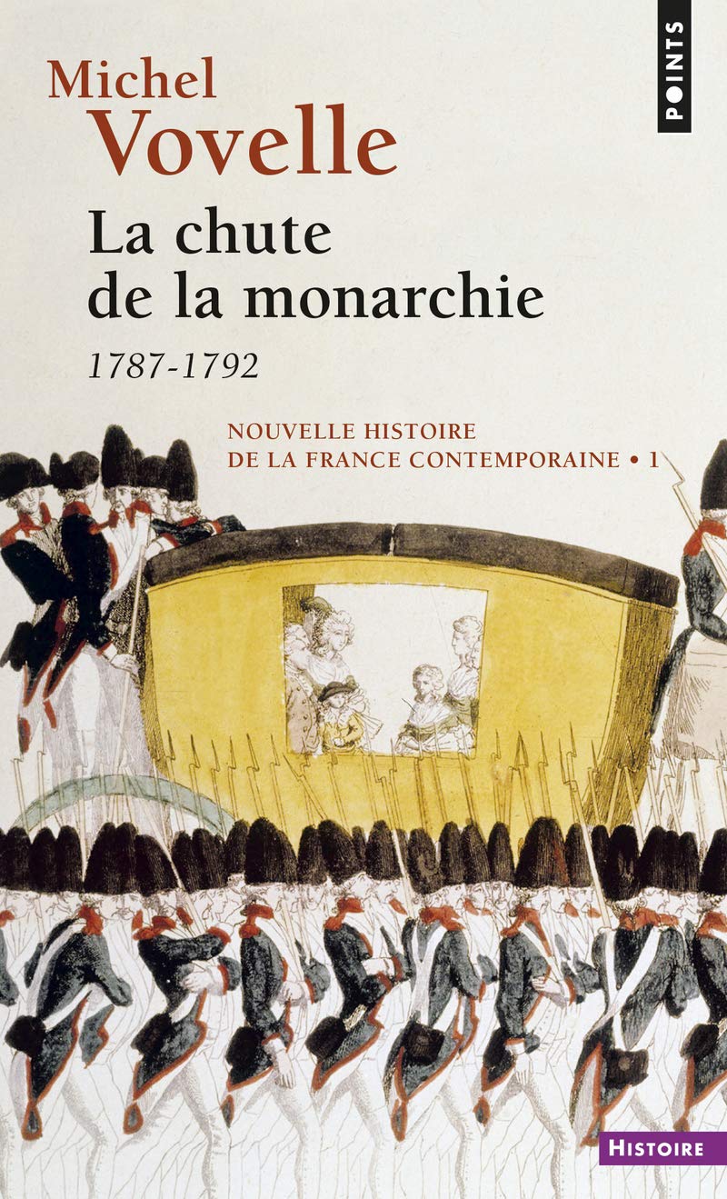 Nouvelle Histoire de la France contemporaine, tome 1 : La chute de la monarchie, 1787-1792 9782020375191