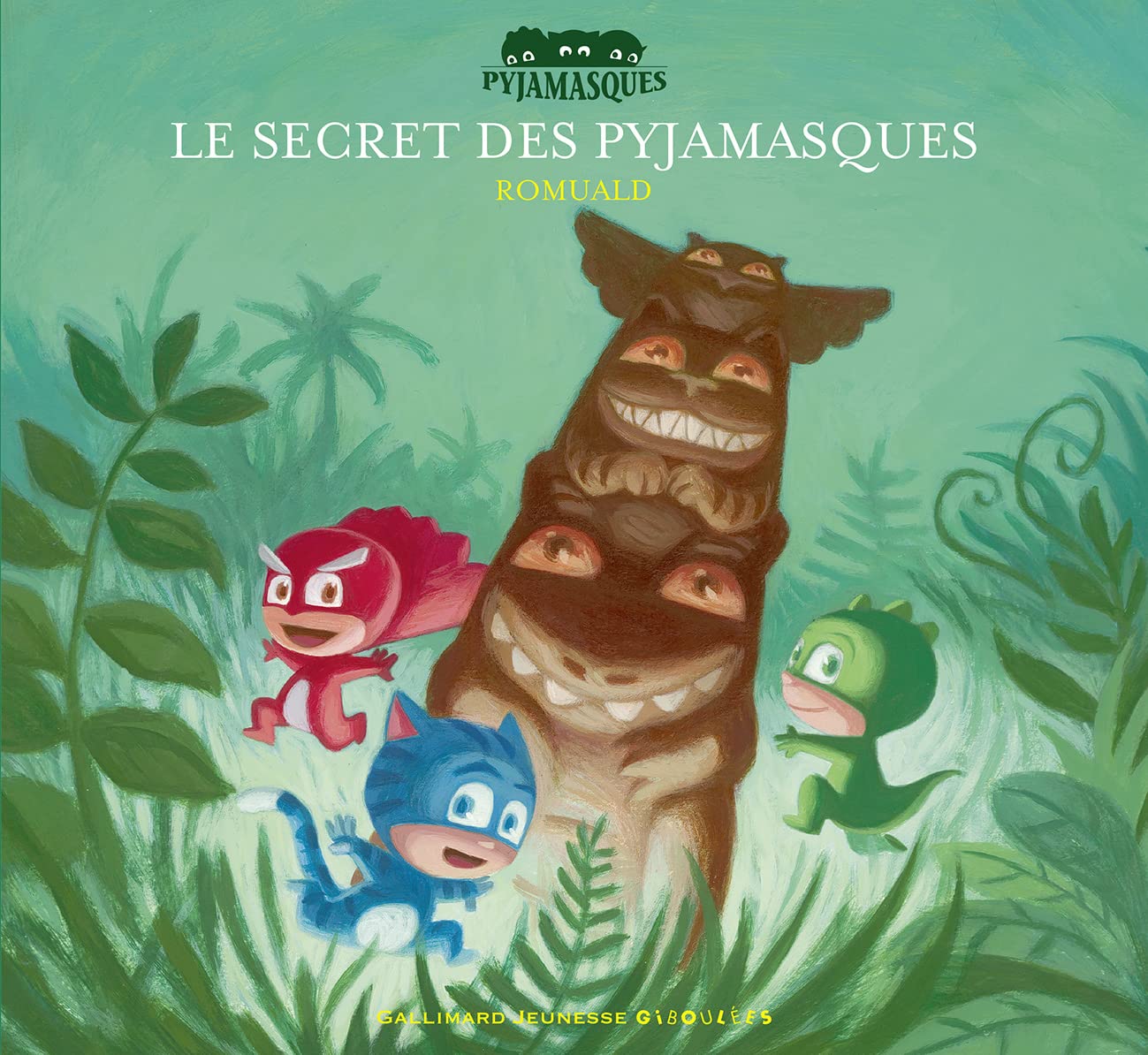 LE SECRET DES PYJAMASQUES 9782070576647