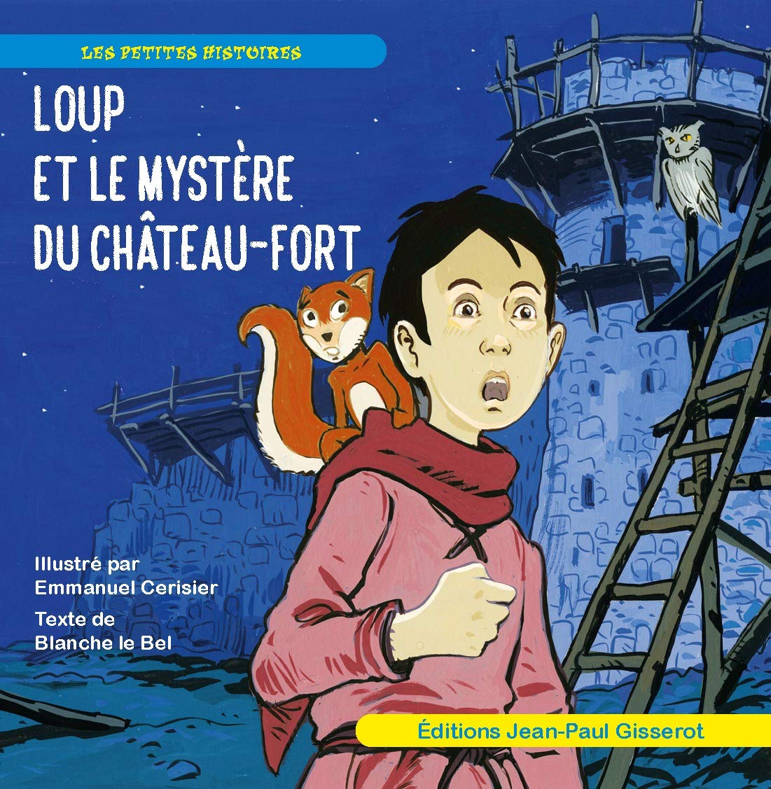 Loup et le mystère du château-fort 9782755807929