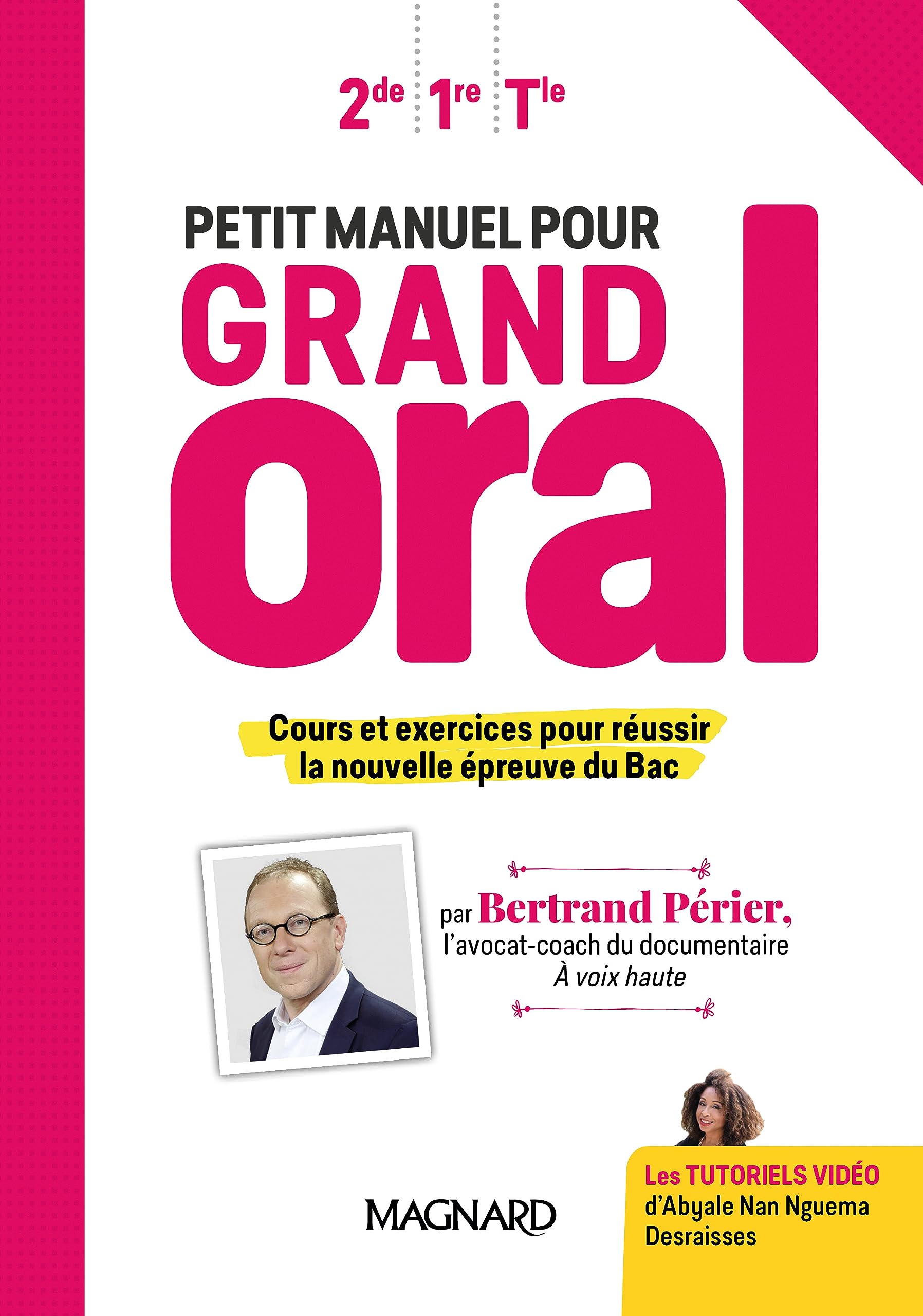 Petit manuel pour Grand Oral (2019) - Manuel élève: Cours et exercices pour réussir la nouvelle épreuve du Bac 9782210112193