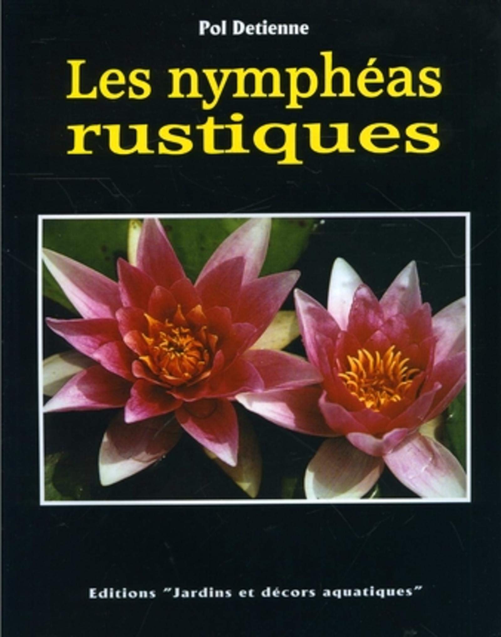 Les nymphéas rustiques 9782930450001