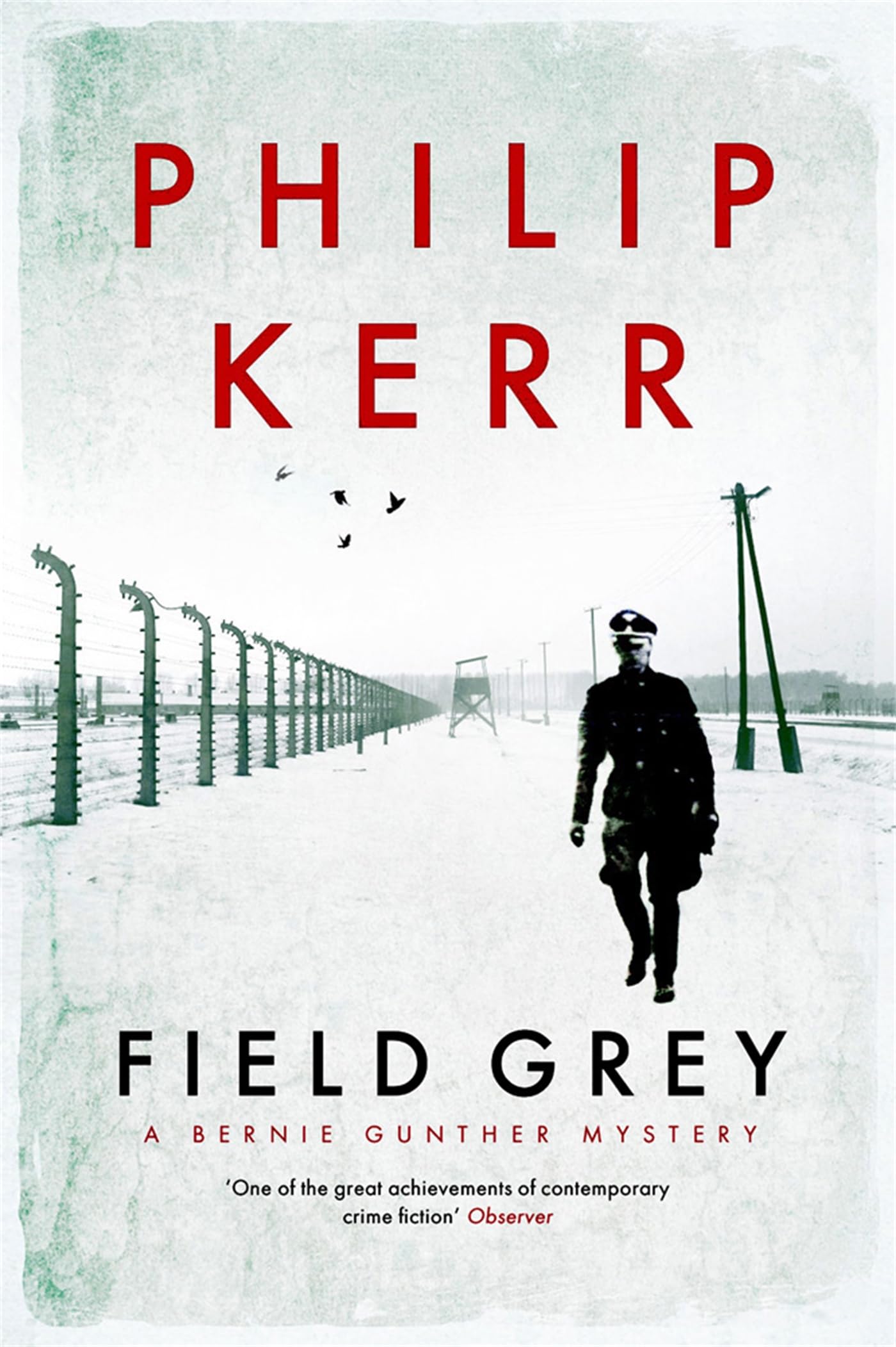 Field Grey: Bernie Gunther Thriller 7 9781849164139