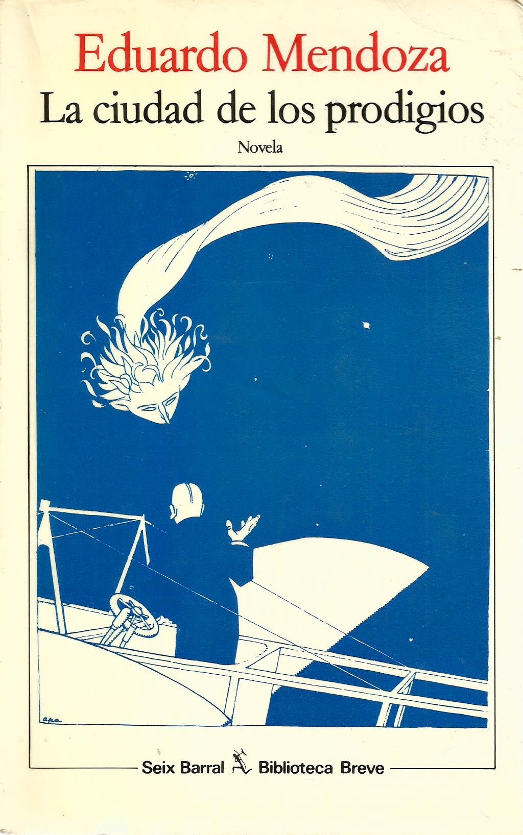 LA Ciudad De Los Prodigios 9788432205453