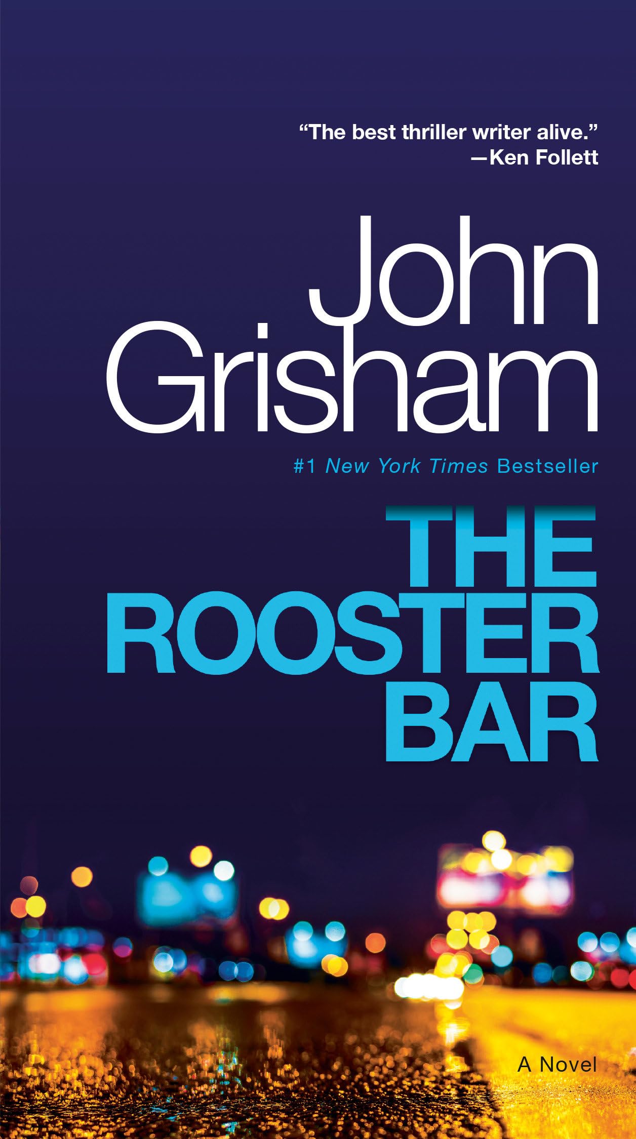 The Rooster Bar: A Novel 9781101967706