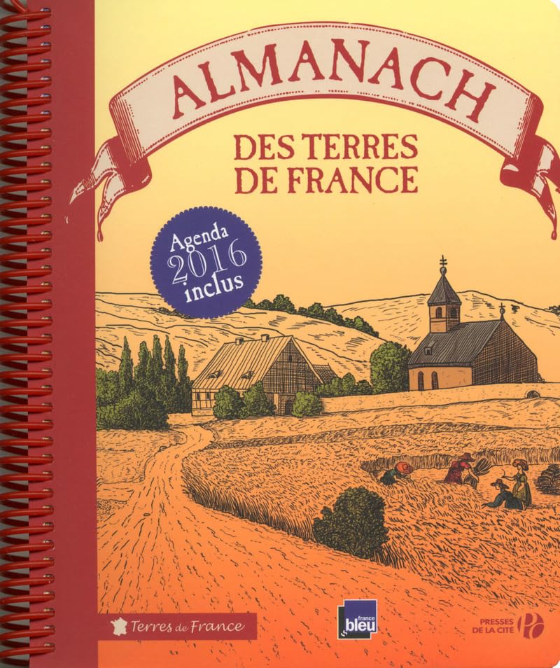 Almanach des Terres de France 2016 9782258129818