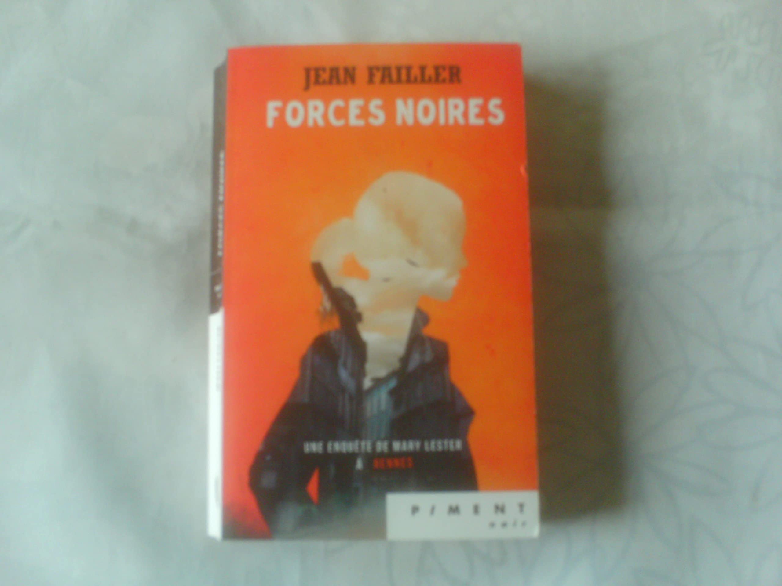 Mary Lester - T20 - Forces noires 9782298157703