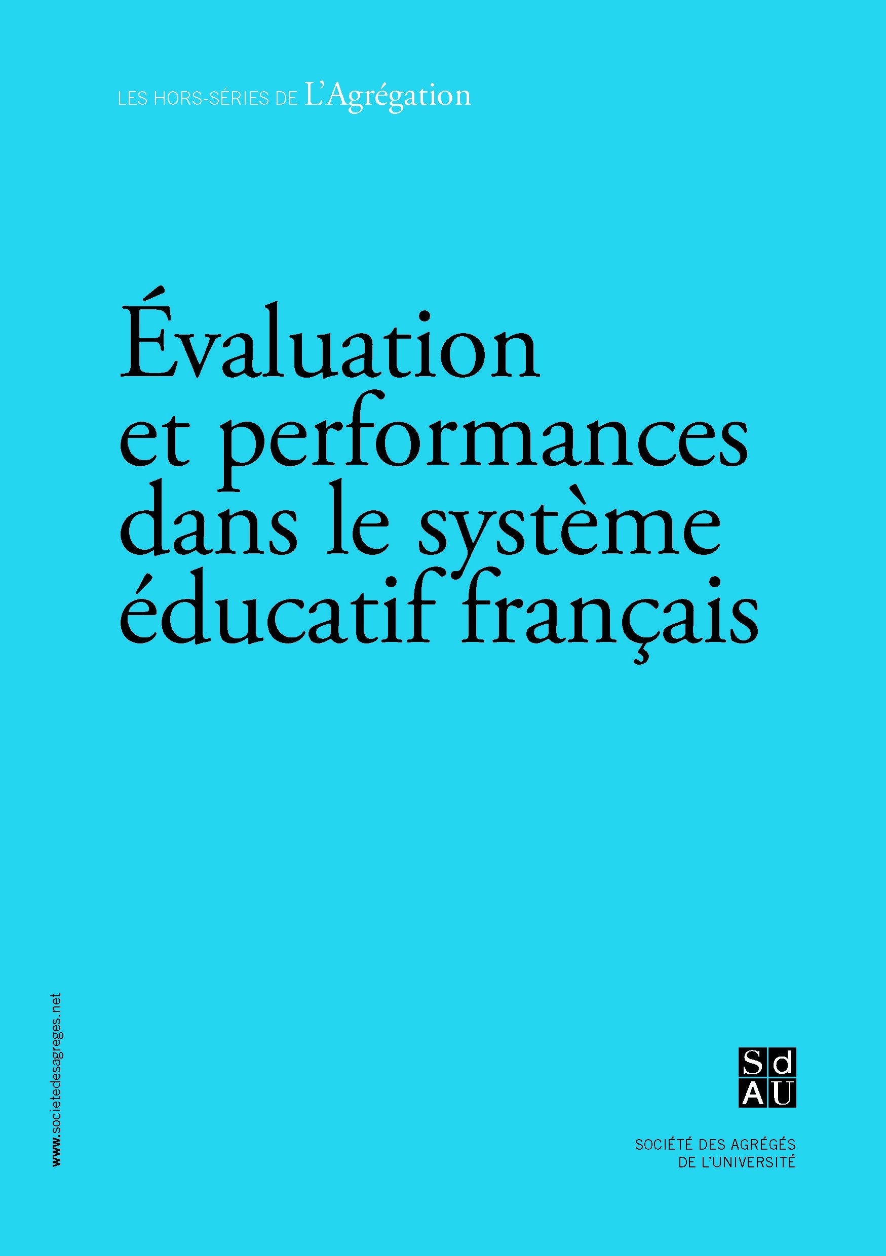 Evaluation et performances dans le système éducatif français 9782954452807
