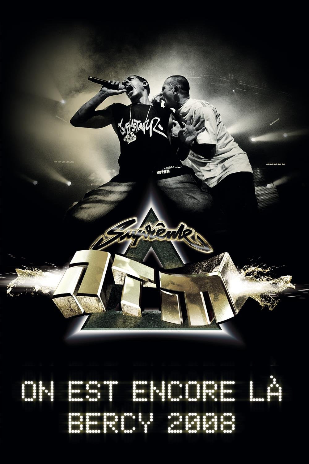 Suprême NTM-on est Encore là : Bercy 2008 0886974156291