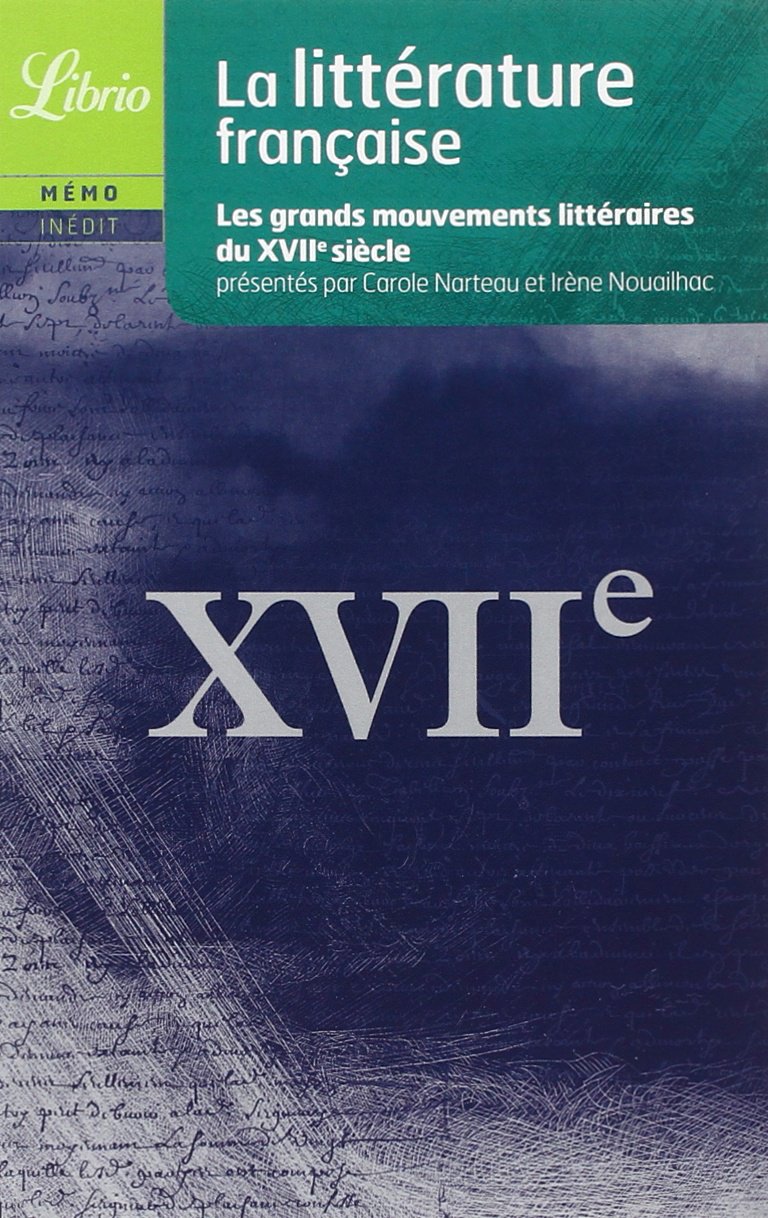Littérature française: Le XVIIe siècle 9782290012147
