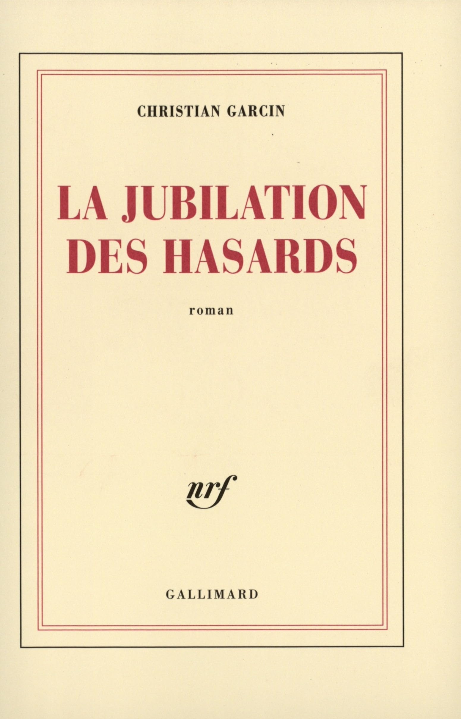 La Jubilation des hasards 9782070315369